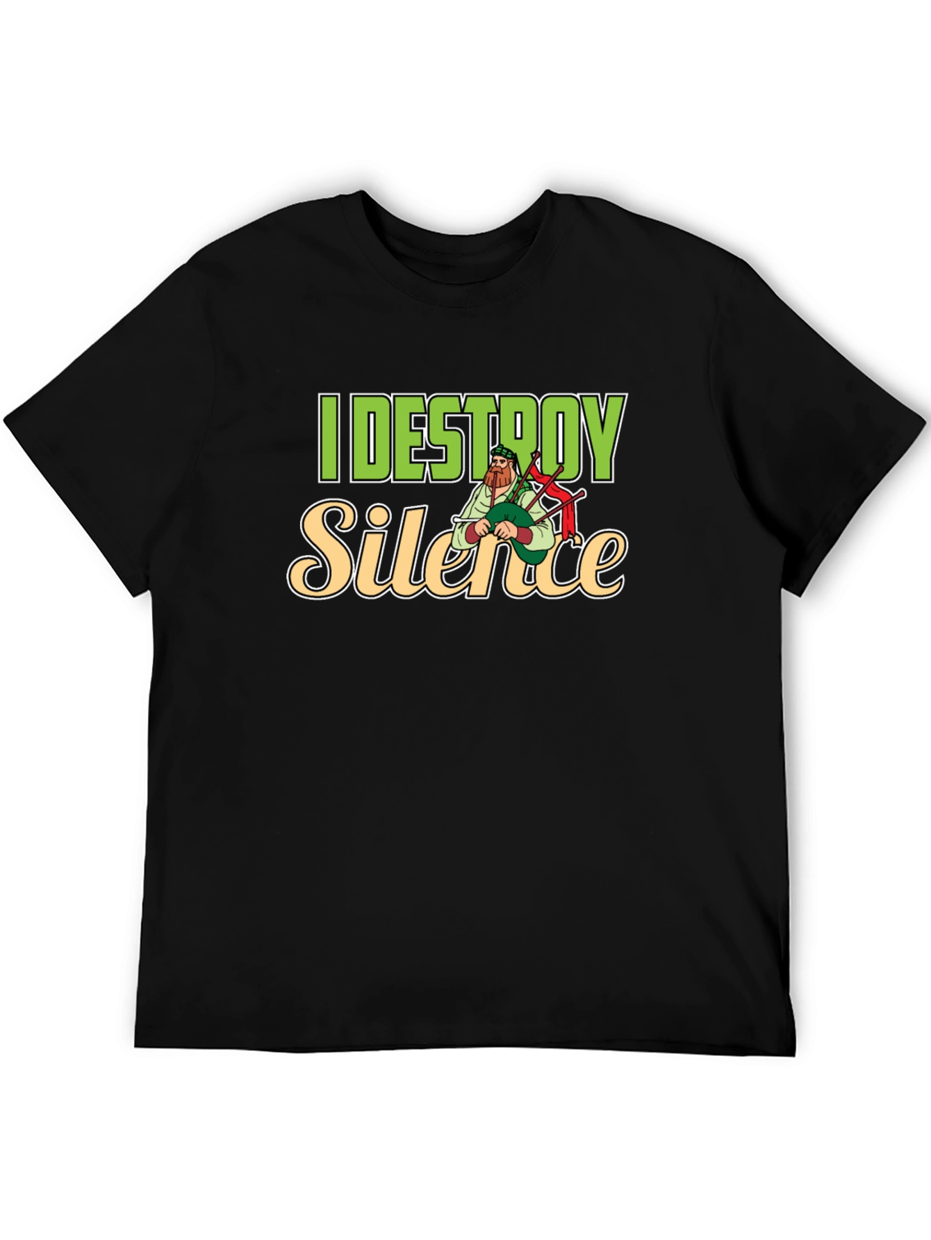 I Destroy Silence T-Shirt Bagpipe Player Tee
