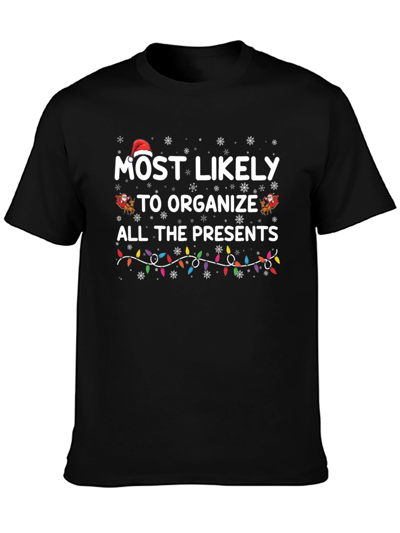 Most Likely to Organize Presents Christmas T-Shirt