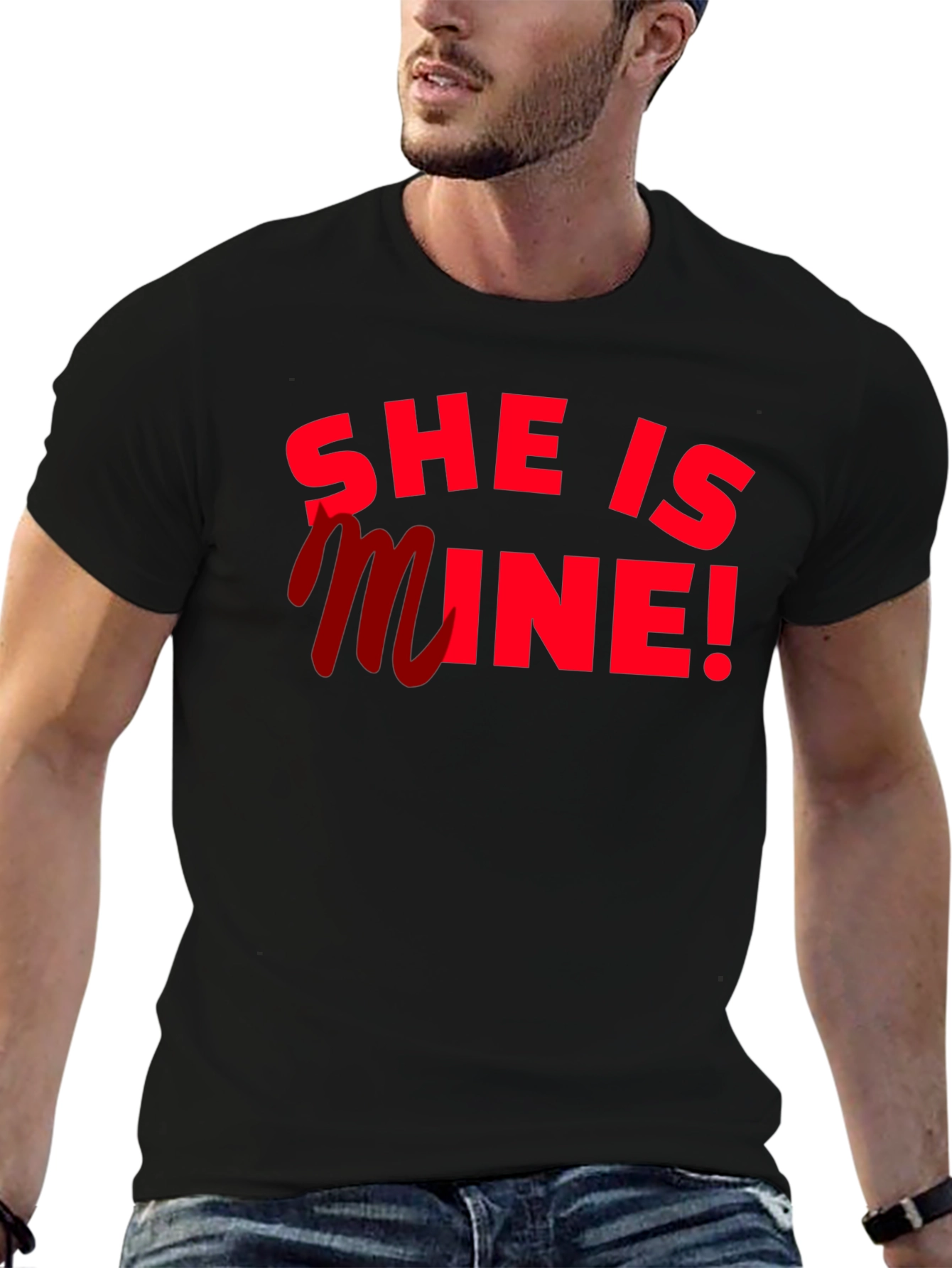She Is Mine! Graphic T-Shirt