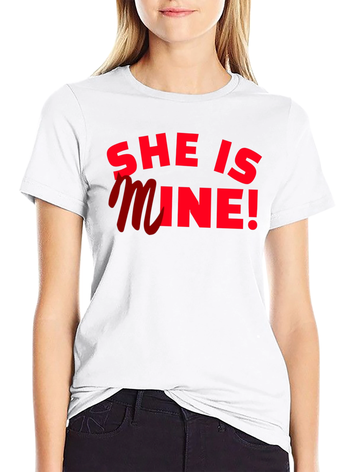 She Is Mine! Graphic T-Shirt