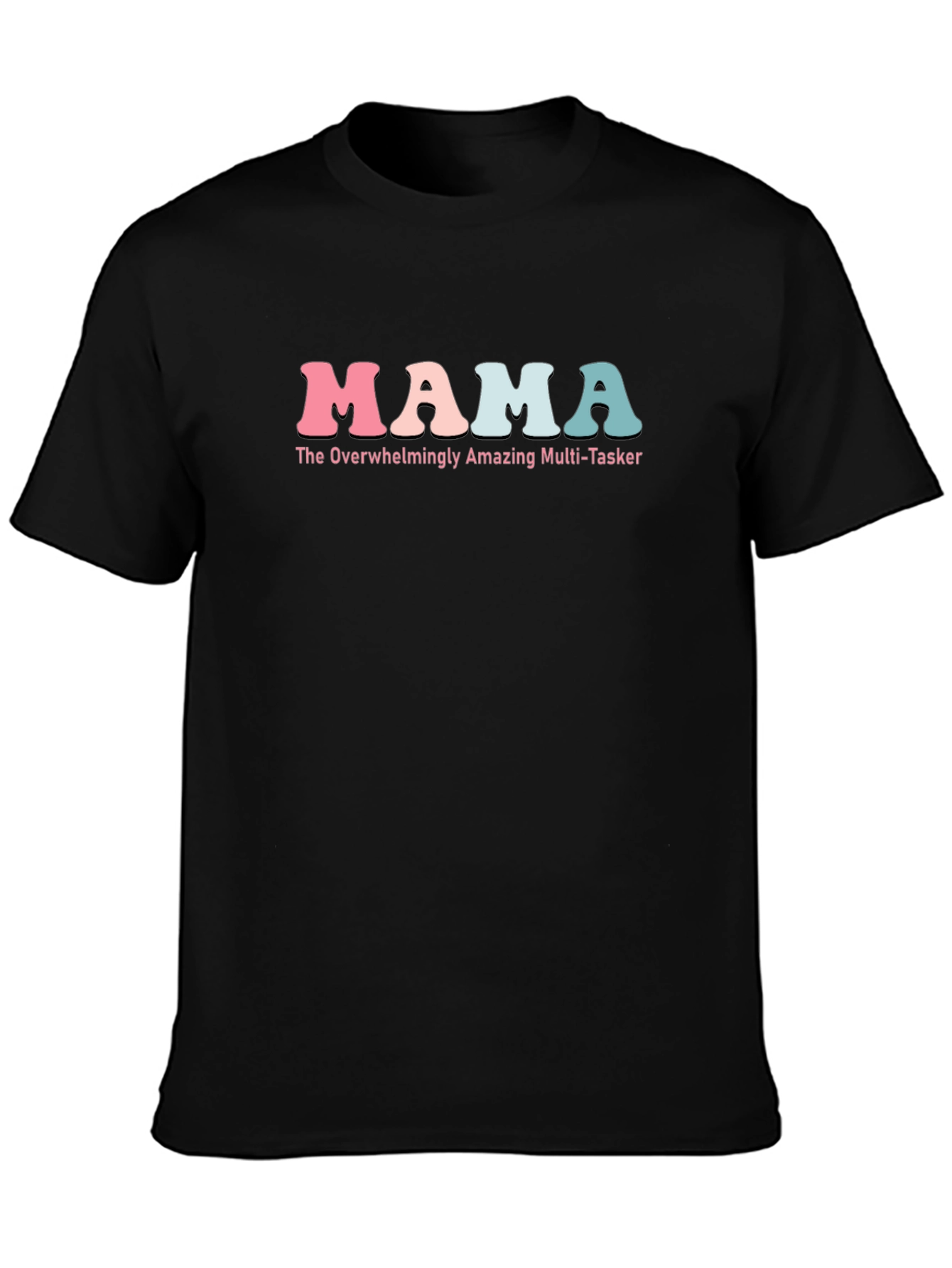 Mama Multi-Tasker Graphic Tee - Stylish Comfort