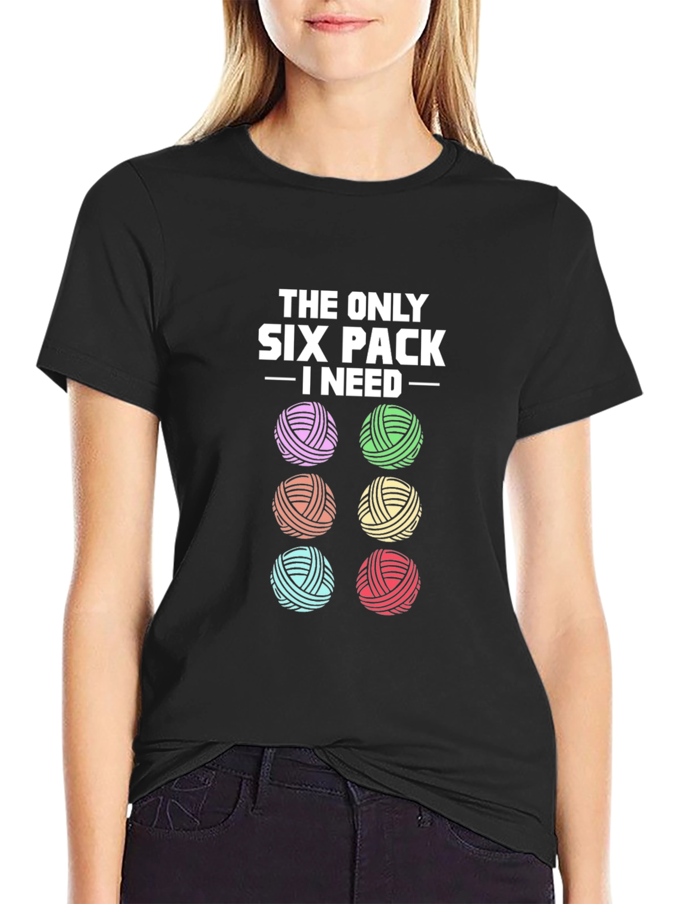Knitting Yarn Lover T-Shirt: Six Pack I Need