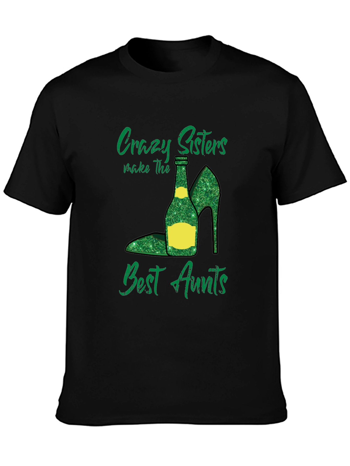 Crazy Sisters Best Aunts Black T-Shirt