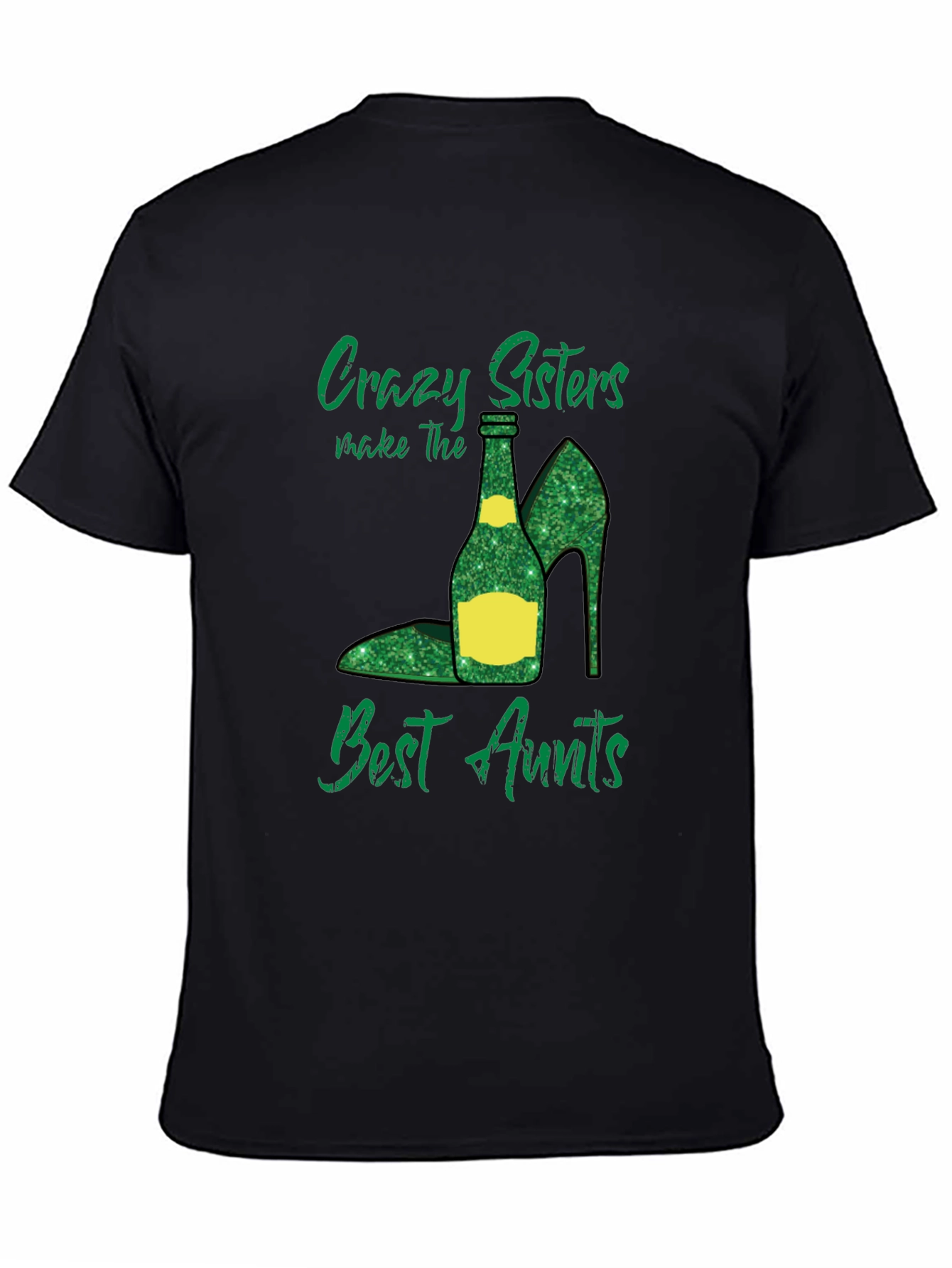 Crazy Sisters Best Aunts Black T-Shirt