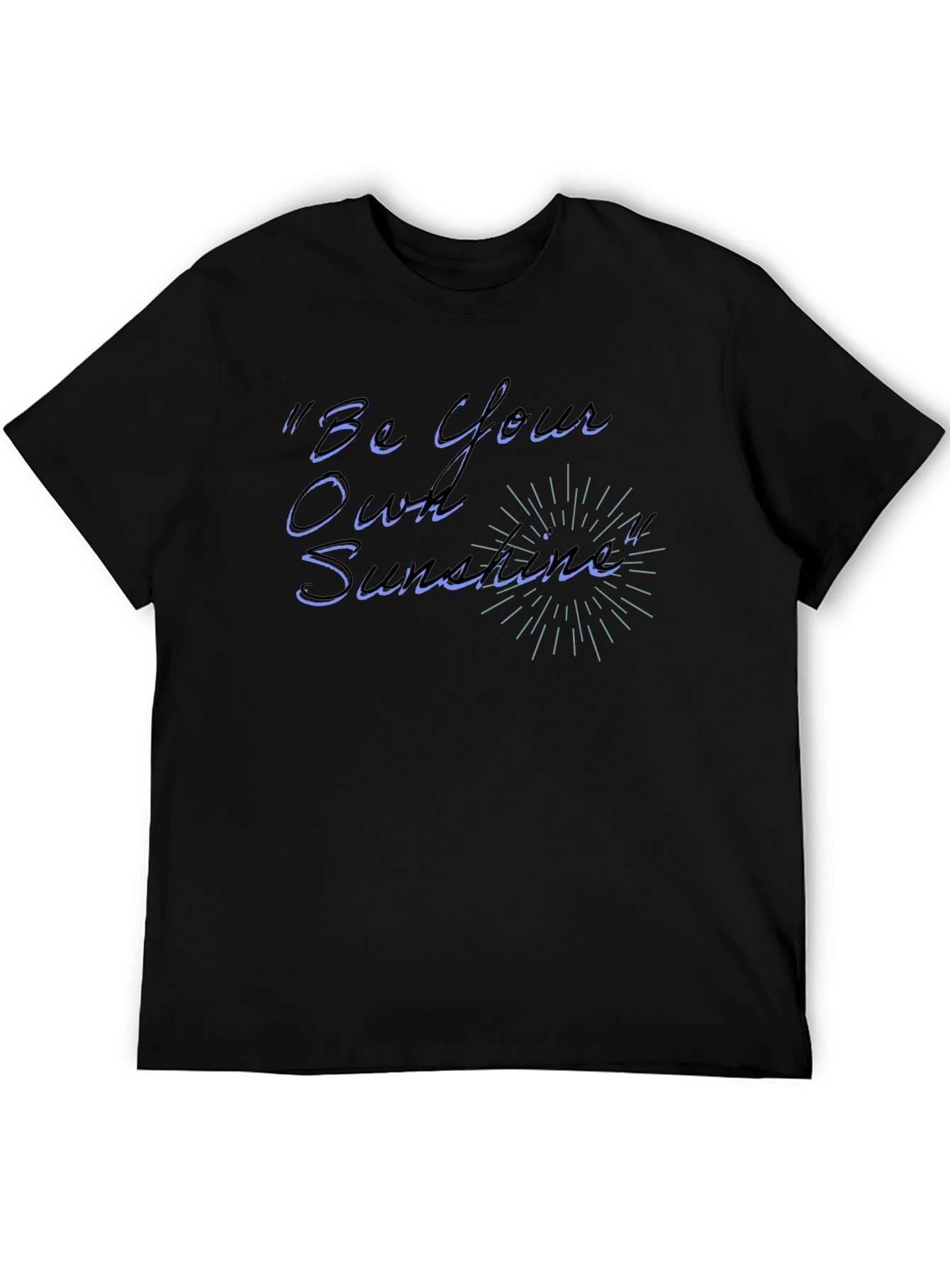 Be Your Own Sunshine Black Graphic Tee