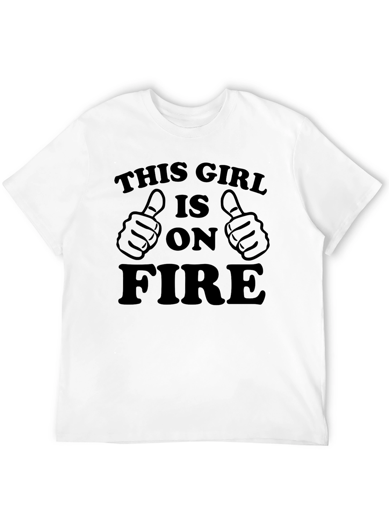 This Girl Is On Fire Graphic T-Shirt