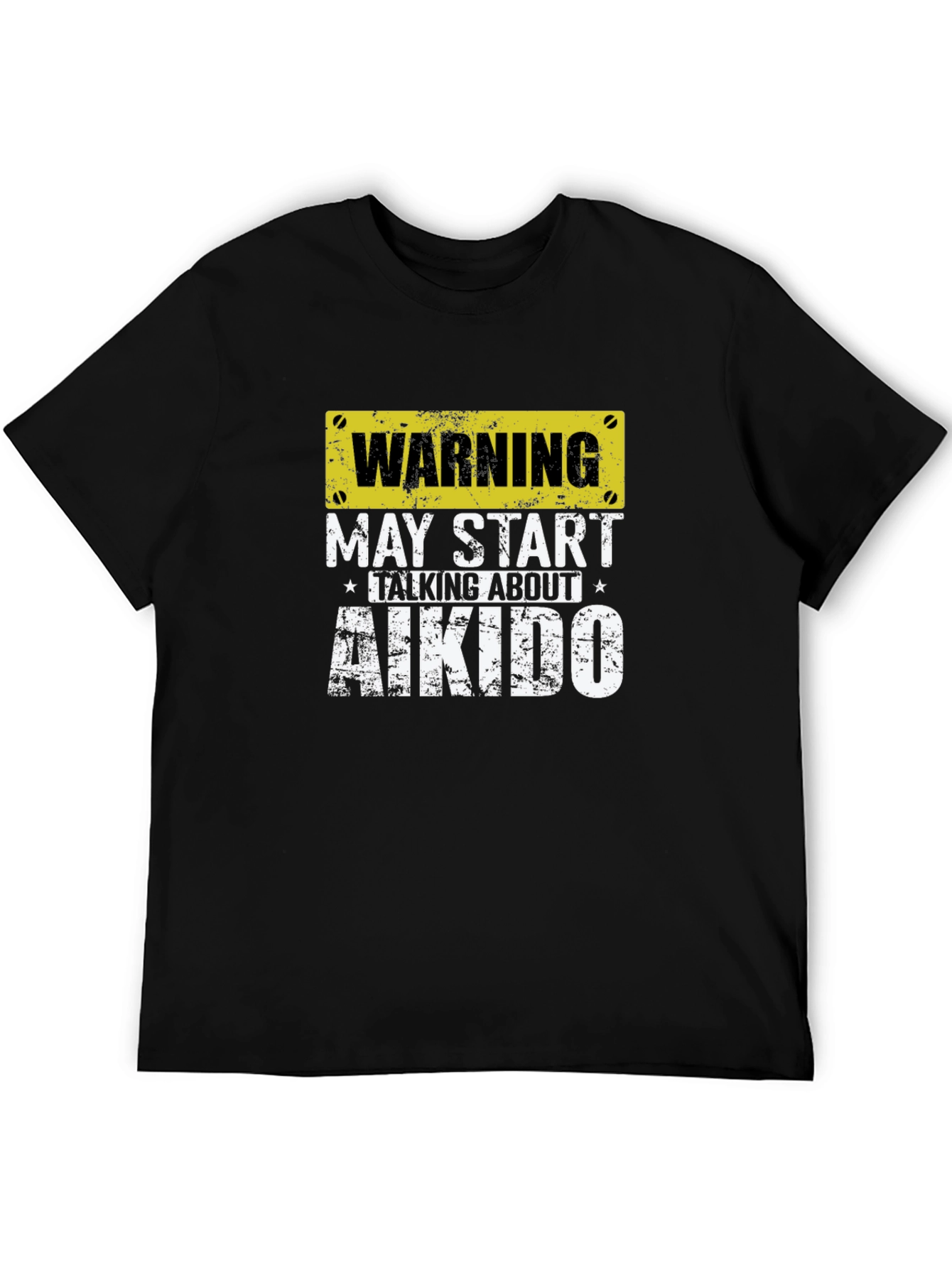 Warning May Start Talking About Aikido Black T-Shirt