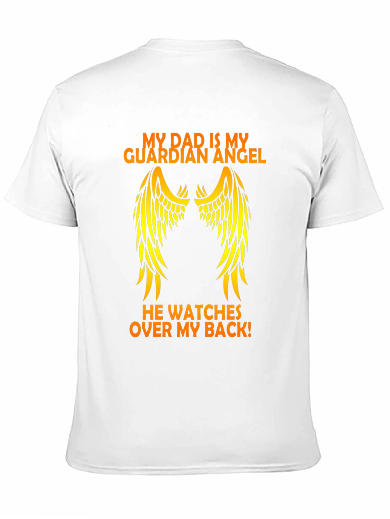 My Dad is My Guardian Angel T-Shirt