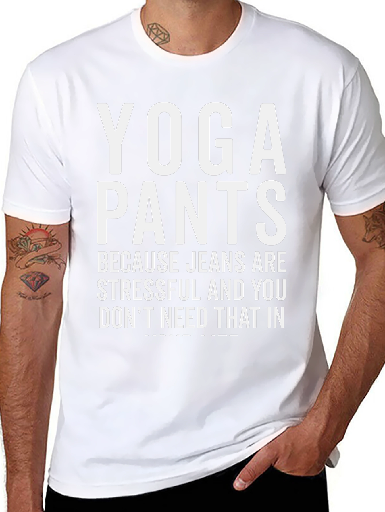 Yoga Pants T-Shirt - Because Jeans Are Stressful