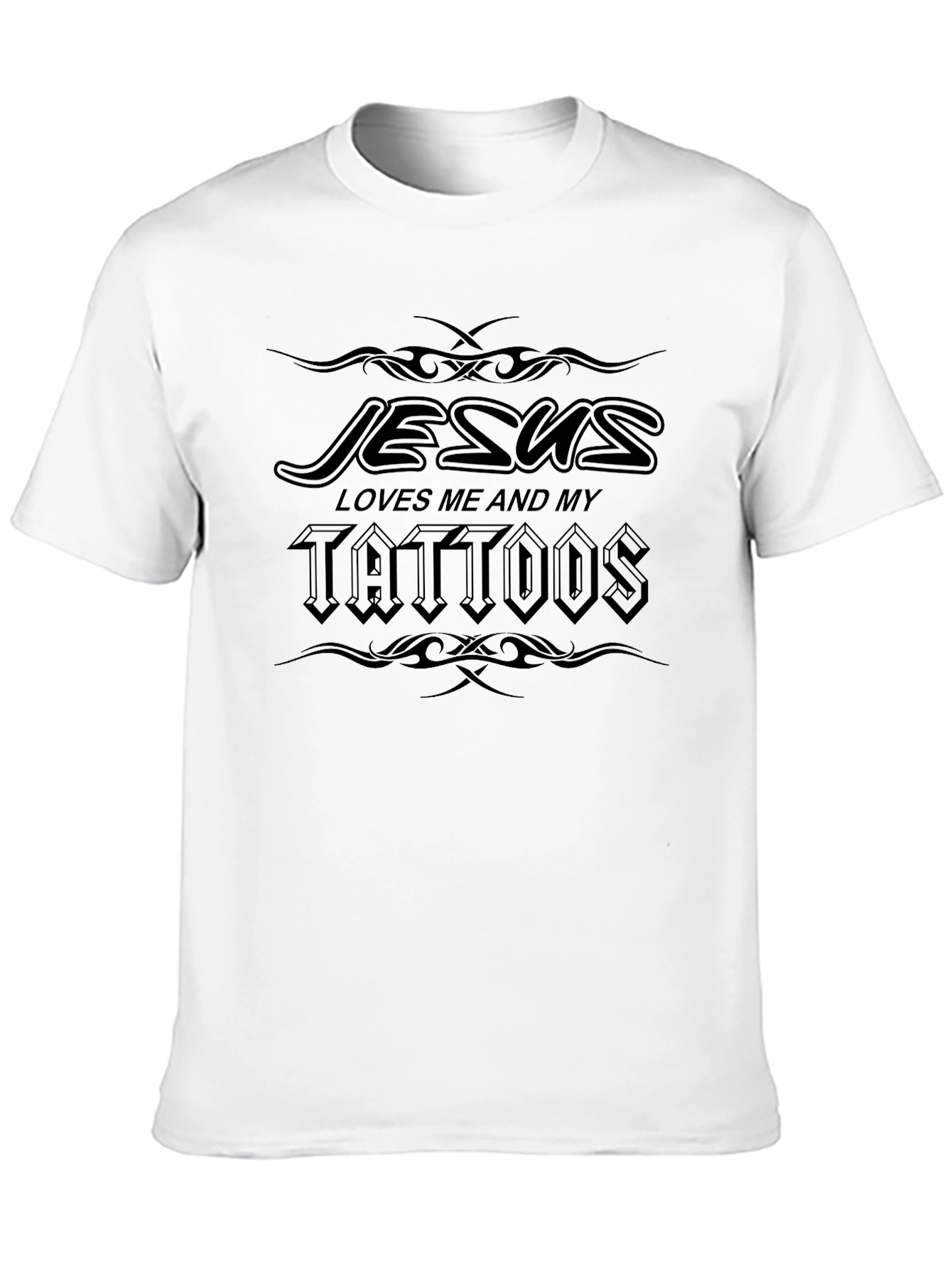 Jesus Loves Me and My Tattoos - Black T-Shirt