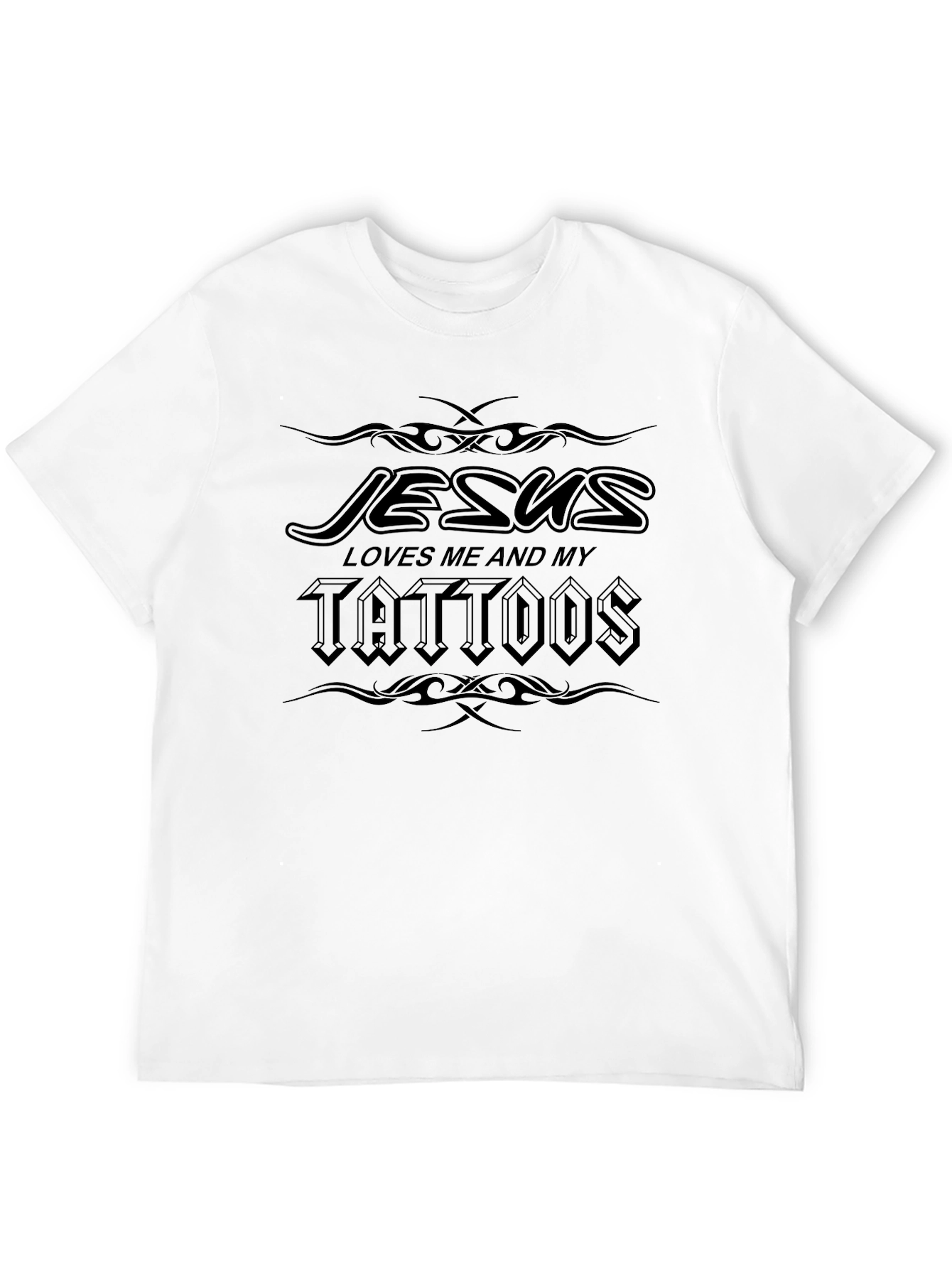 Jesus Loves Me and My Tattoos - Black T-Shirt