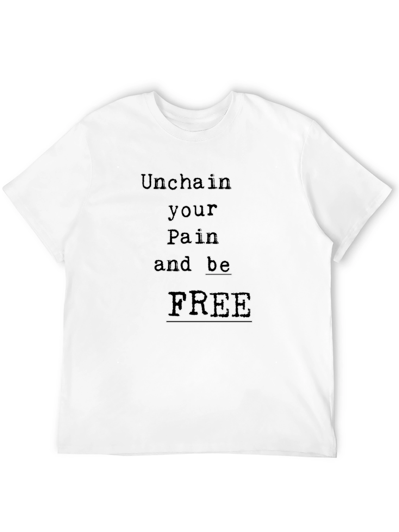 Unchain Your Pain Graphic T-Shirt
