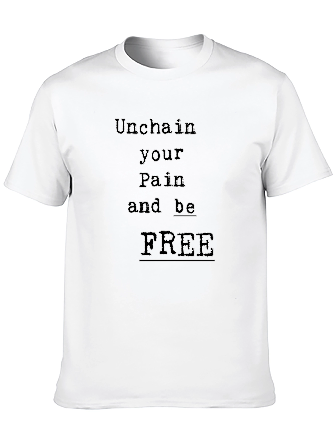 Unchain Your Pain Graphic T-Shirt