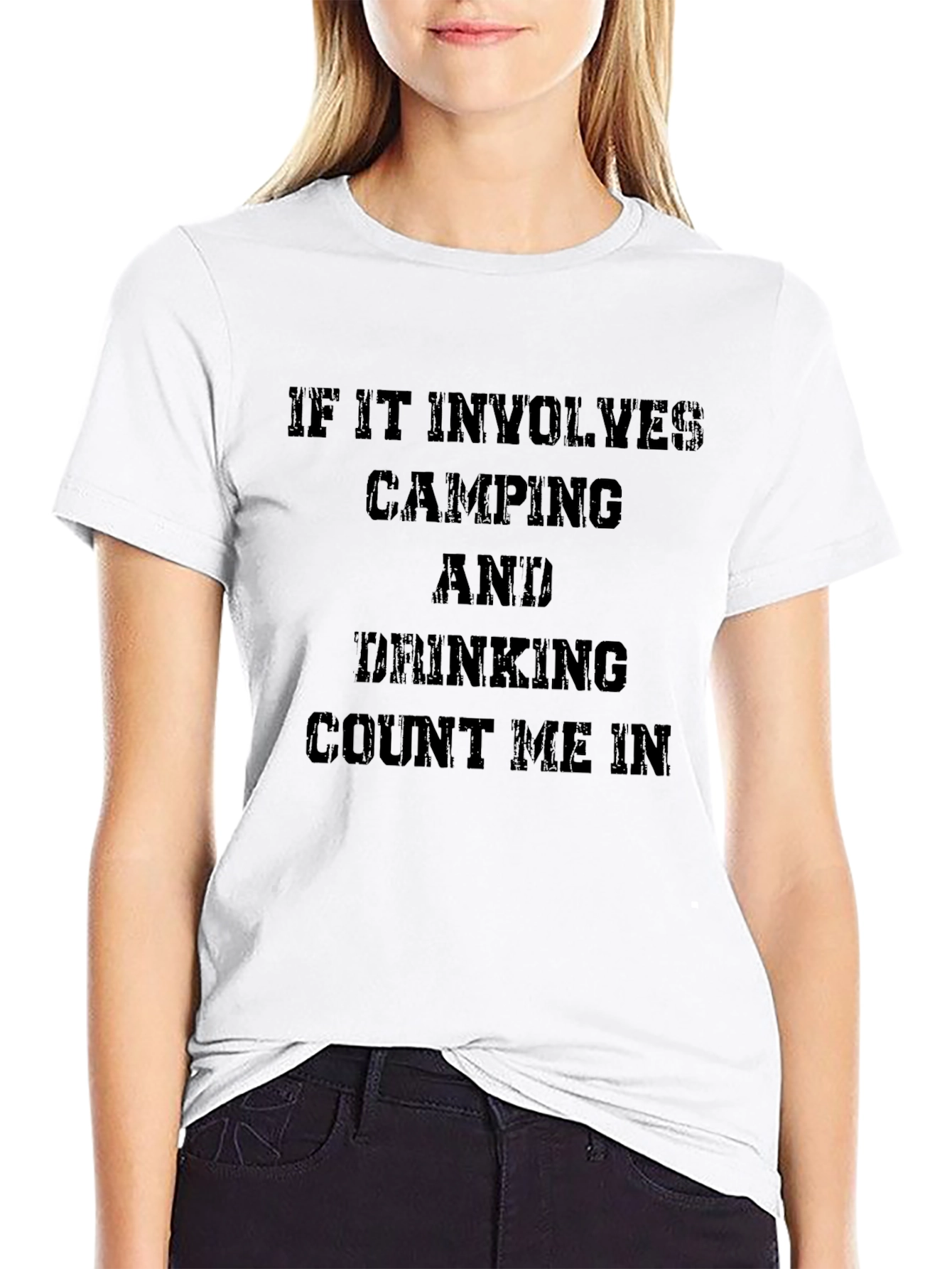 Camping and Drinking T-Shirt - Count Me In!