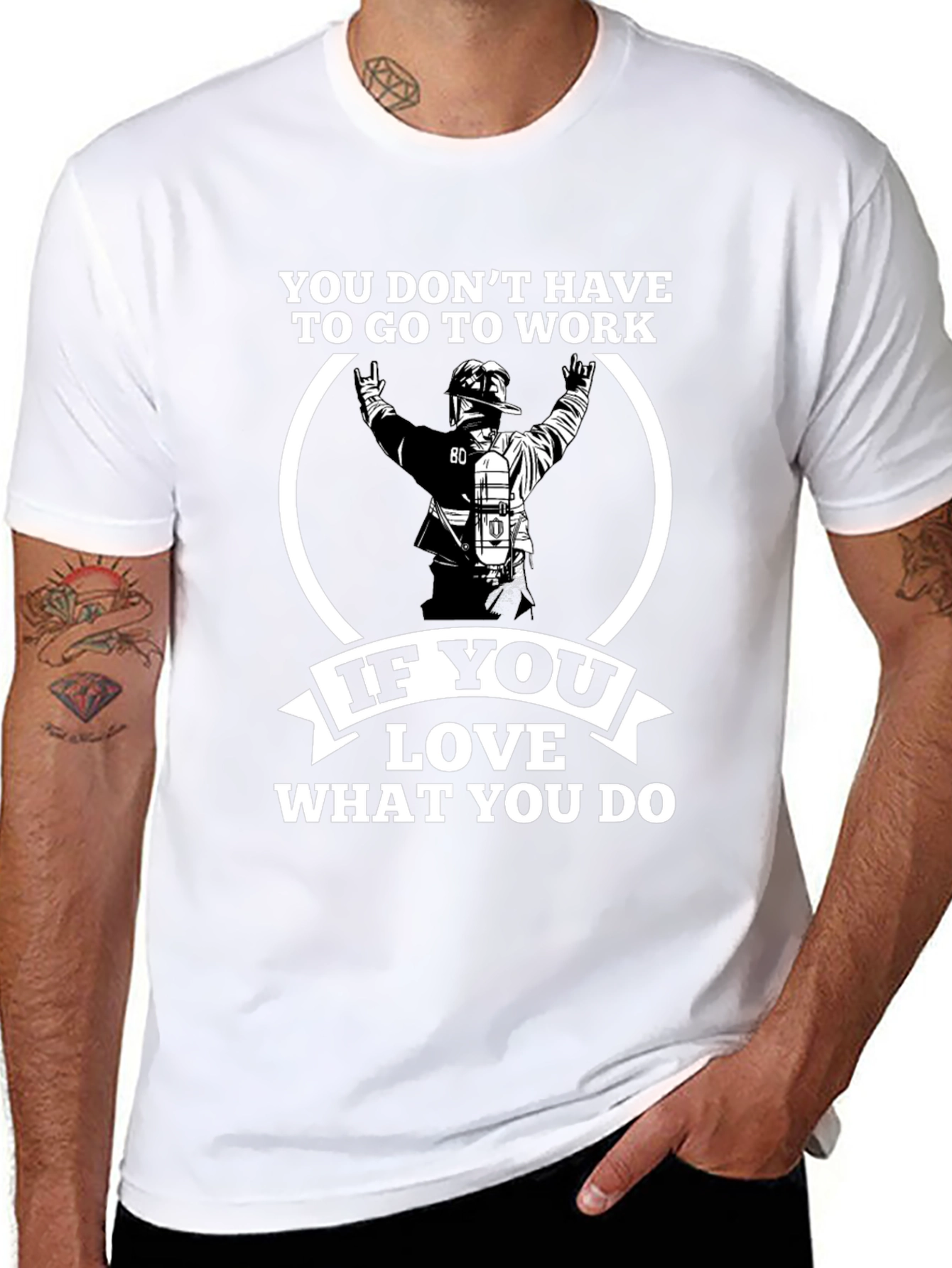 Firefighter Love What You Do Graphic T-Shirt
