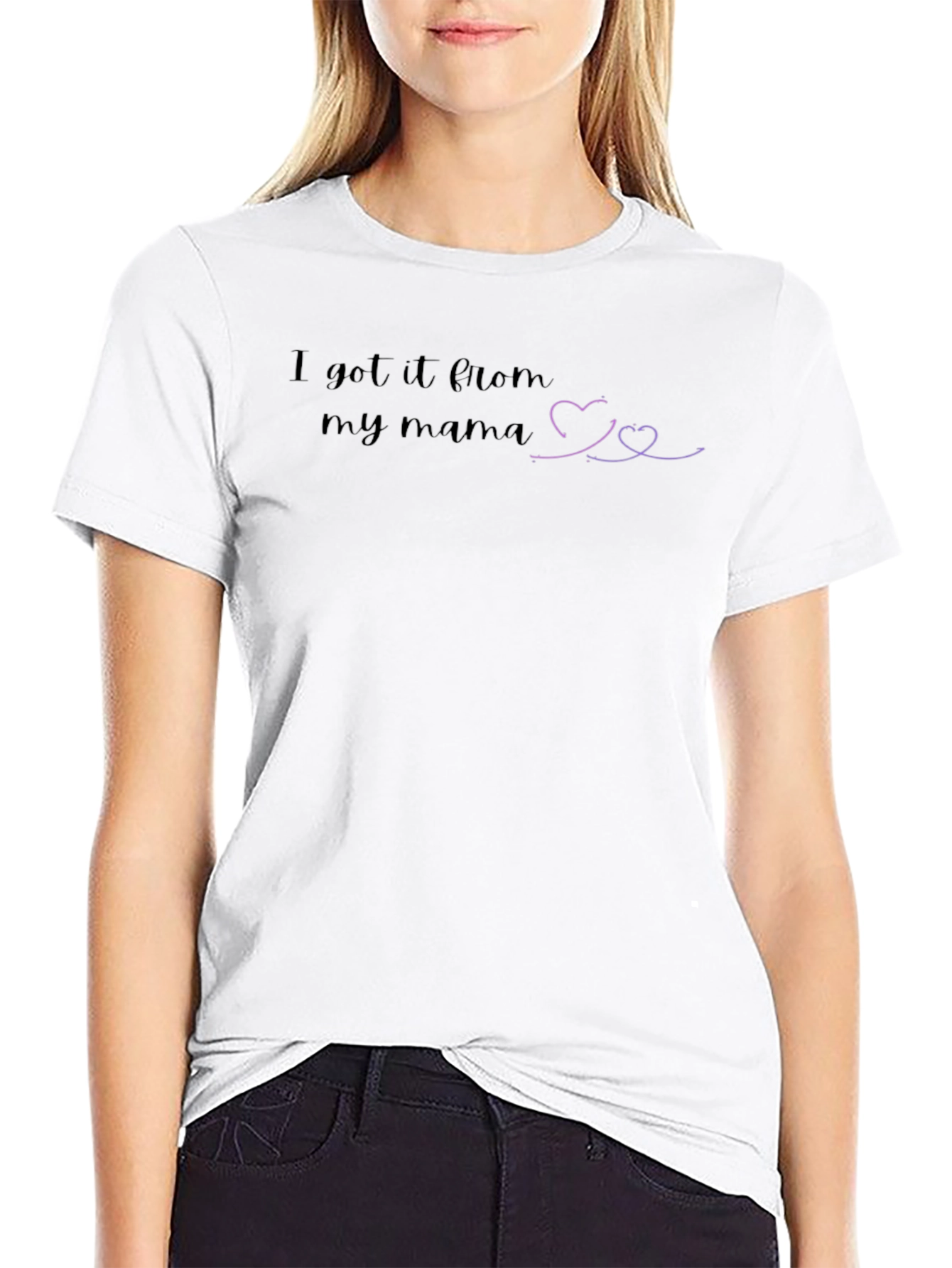 I Got It From My Mama T-Shirt