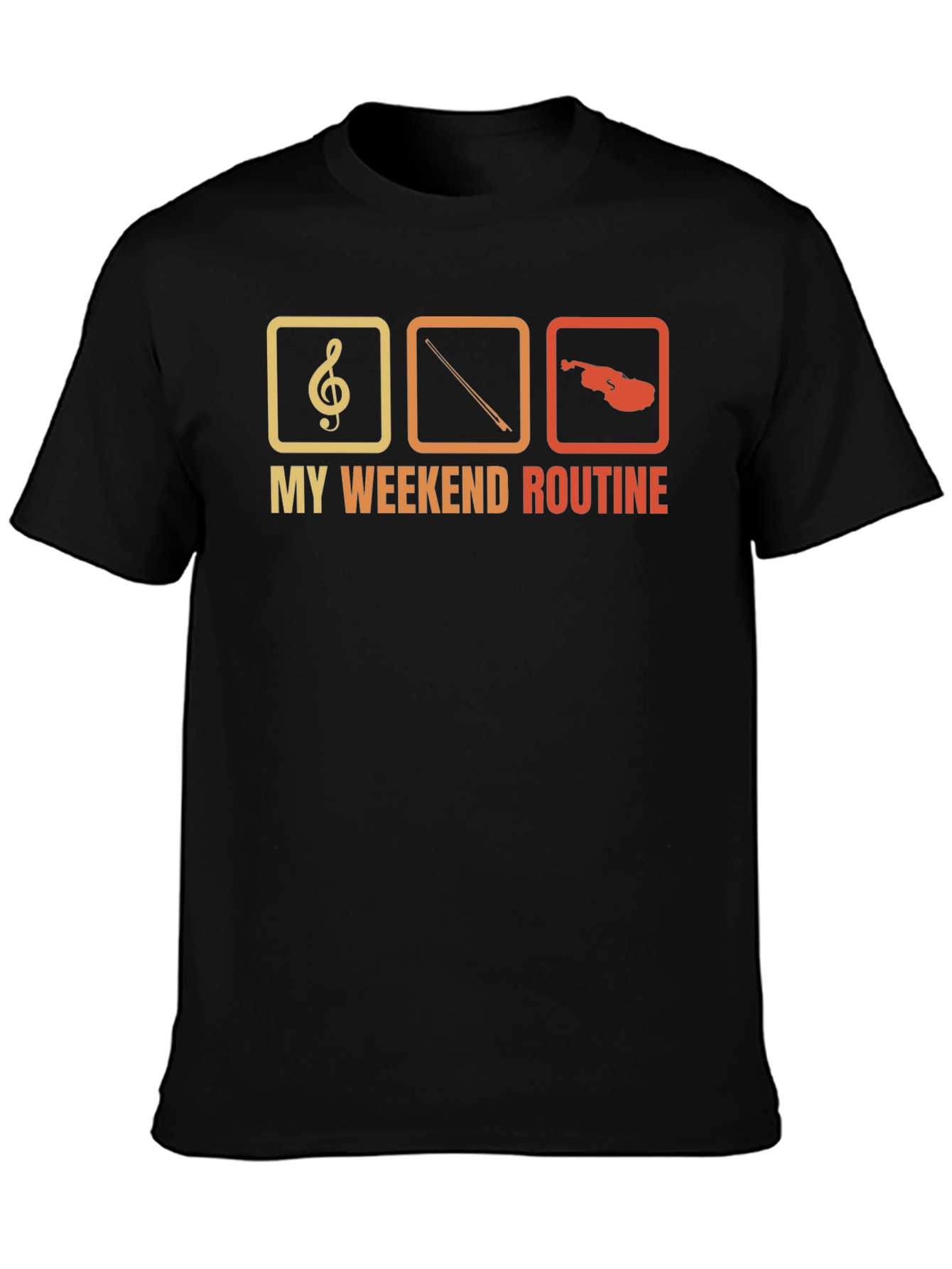 My Weekend Routine Violin T-Shirt