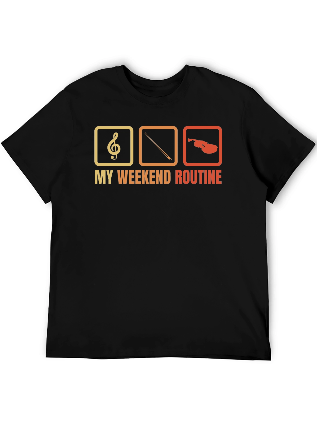 My Weekend Routine Violin T-Shirt