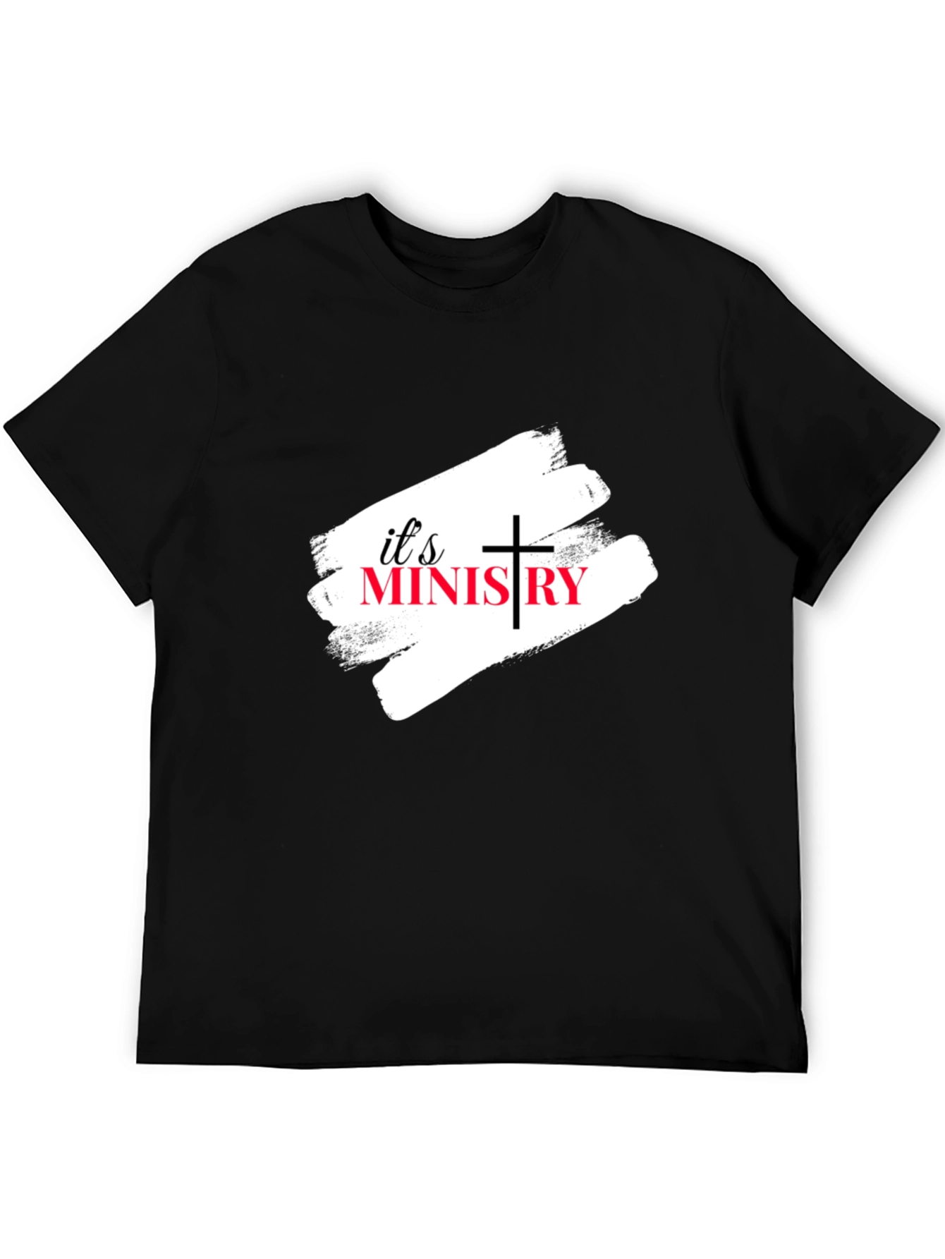 Its Ministry T-Shirt