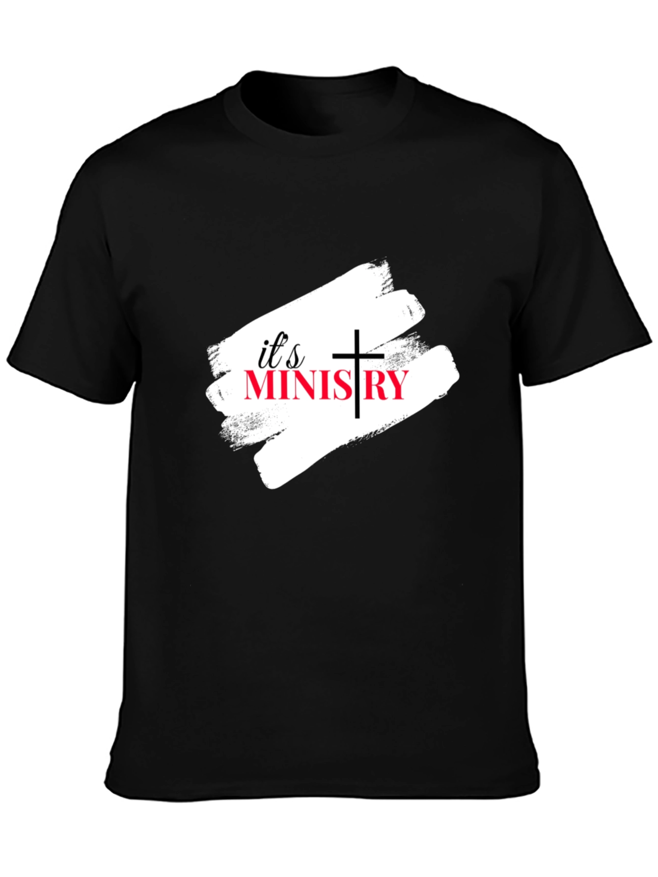 Its Ministry T-Shirt