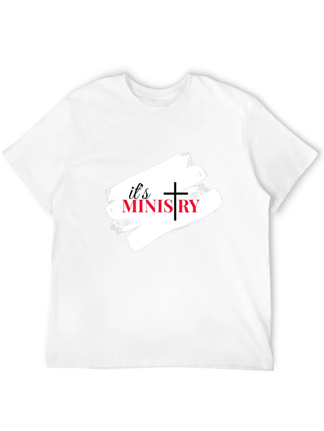 Its Ministry T-Shirt