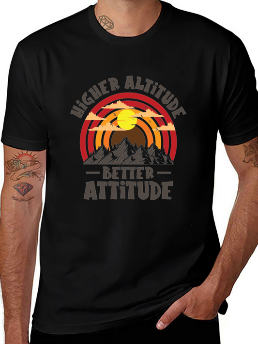 Higher Altitude Better Attitude Graphic T-Shirt