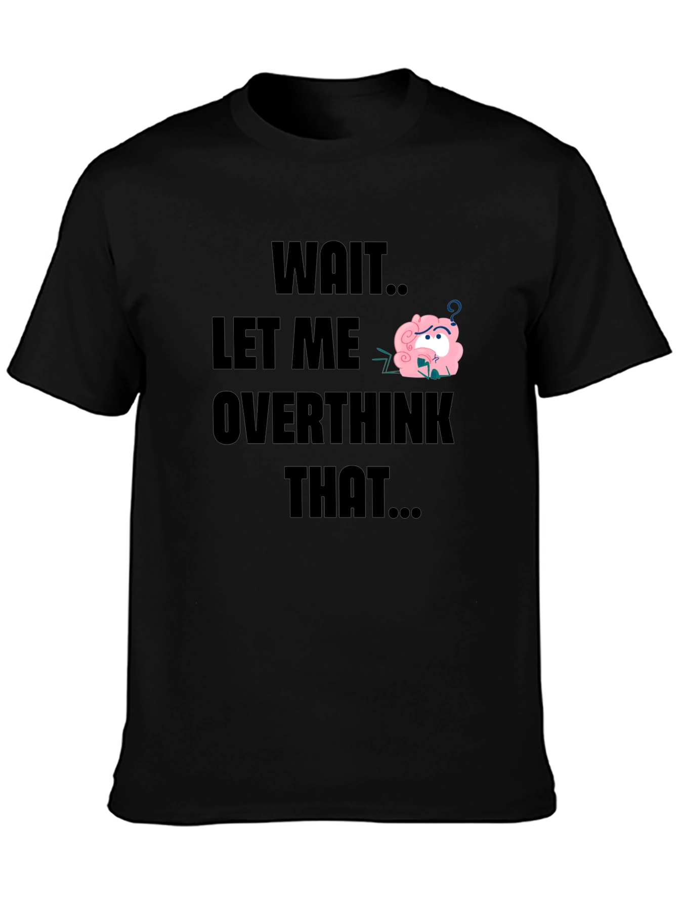 Overthink T-Shirt - Funny Brain Tee