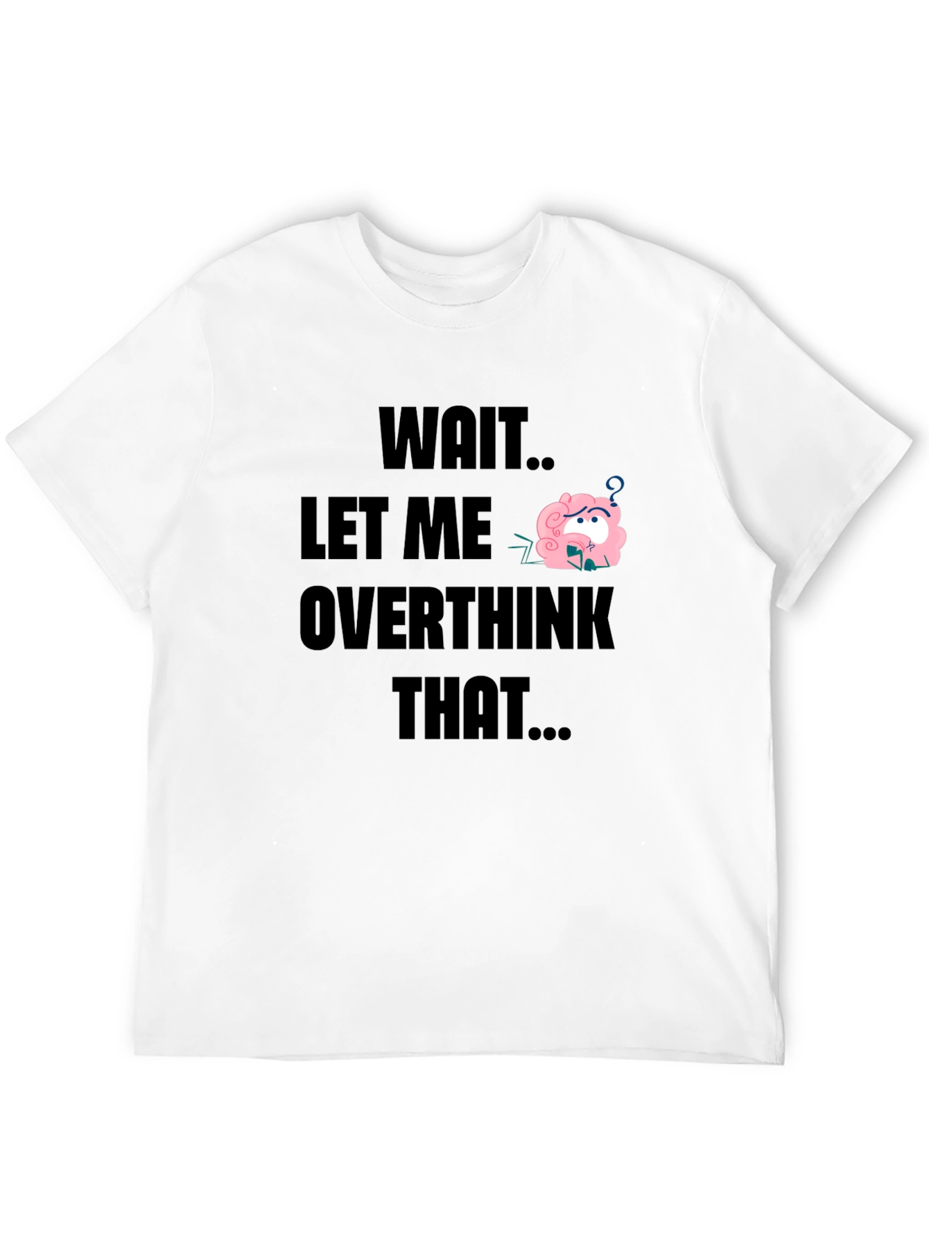 Overthink T-Shirt - Funny Brain Tee