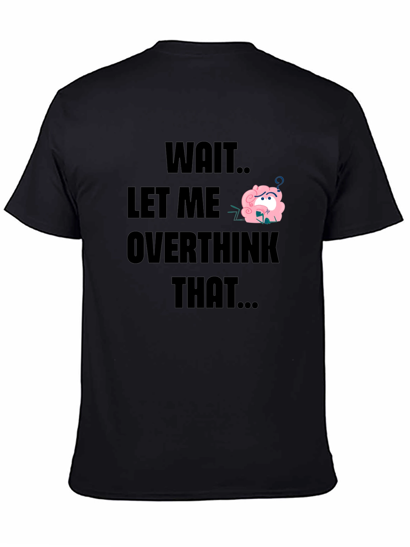 Overthink T-Shirt - Funny Brain Tee
