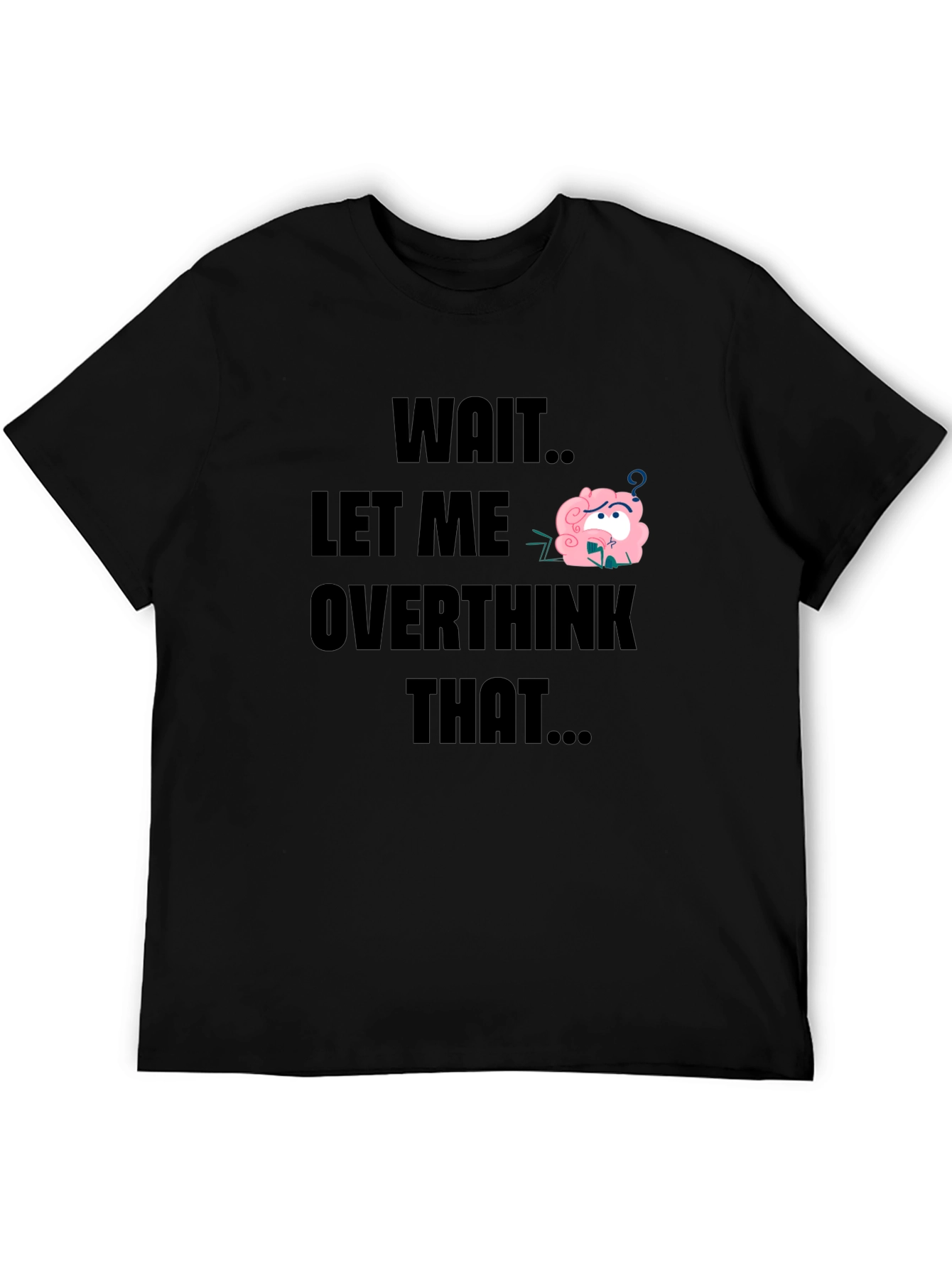 Overthink T-Shirt - Funny Brain Tee