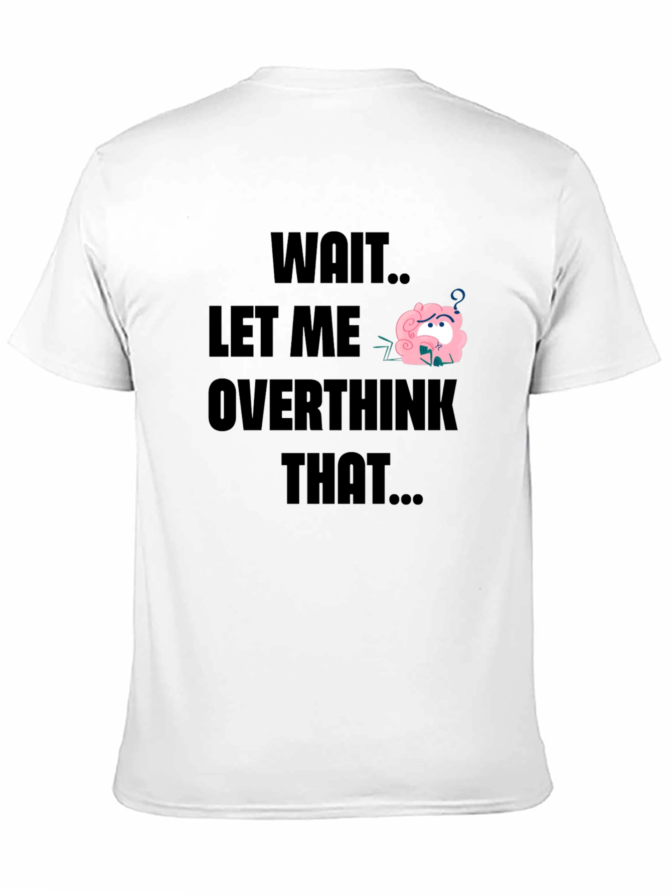 Overthink T-Shirt - Funny Brain Tee