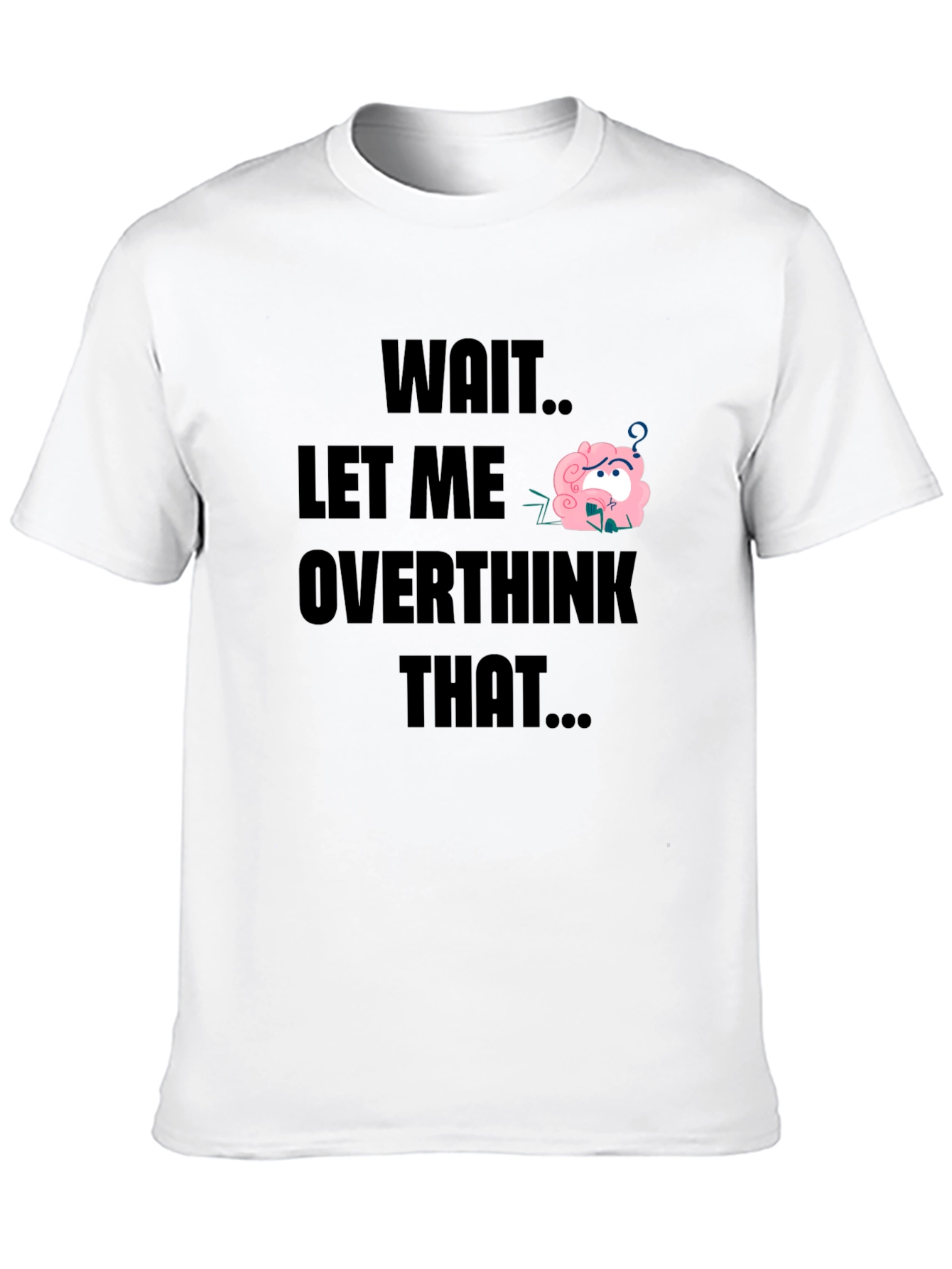 Overthink T-Shirt - Funny Brain Tee