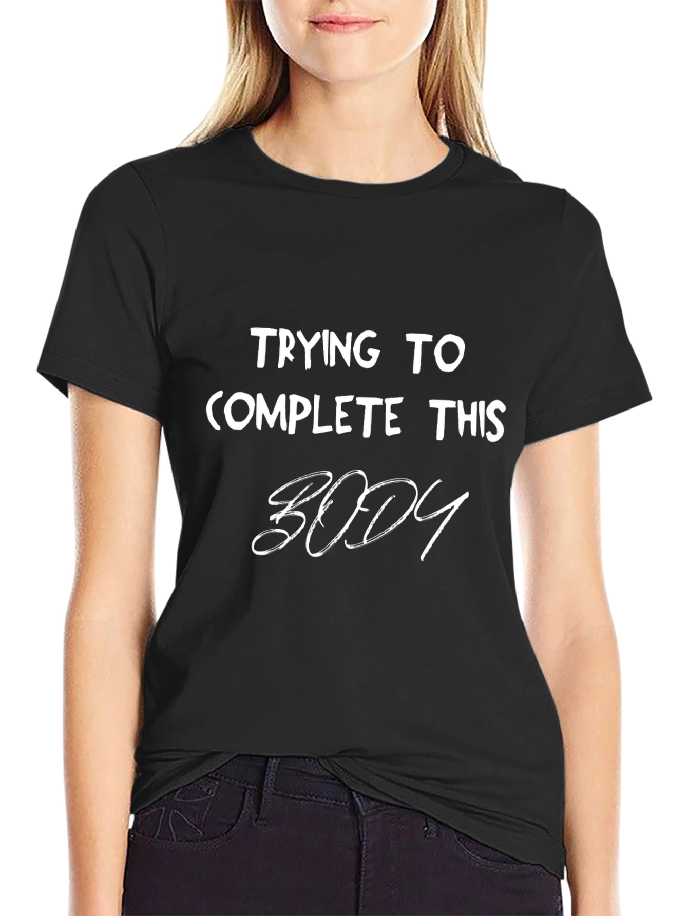 Trying To Complete This Body Graphic T-Shirt