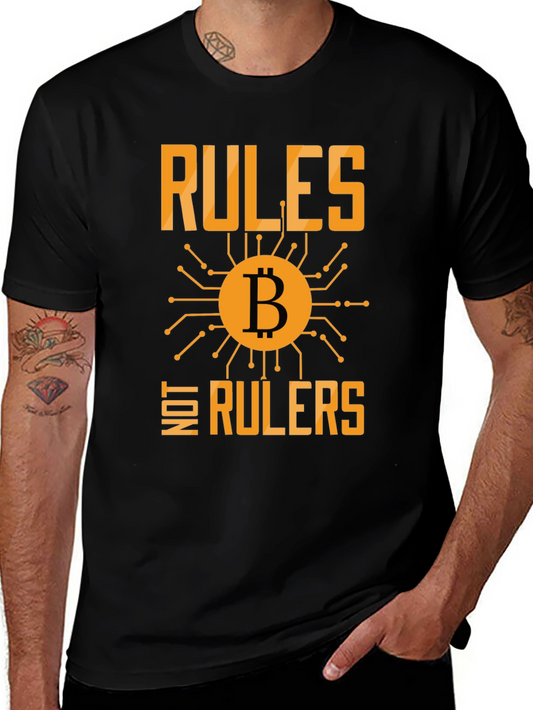 Bitcoin Rules Not Rulers Graphic T-Shirt