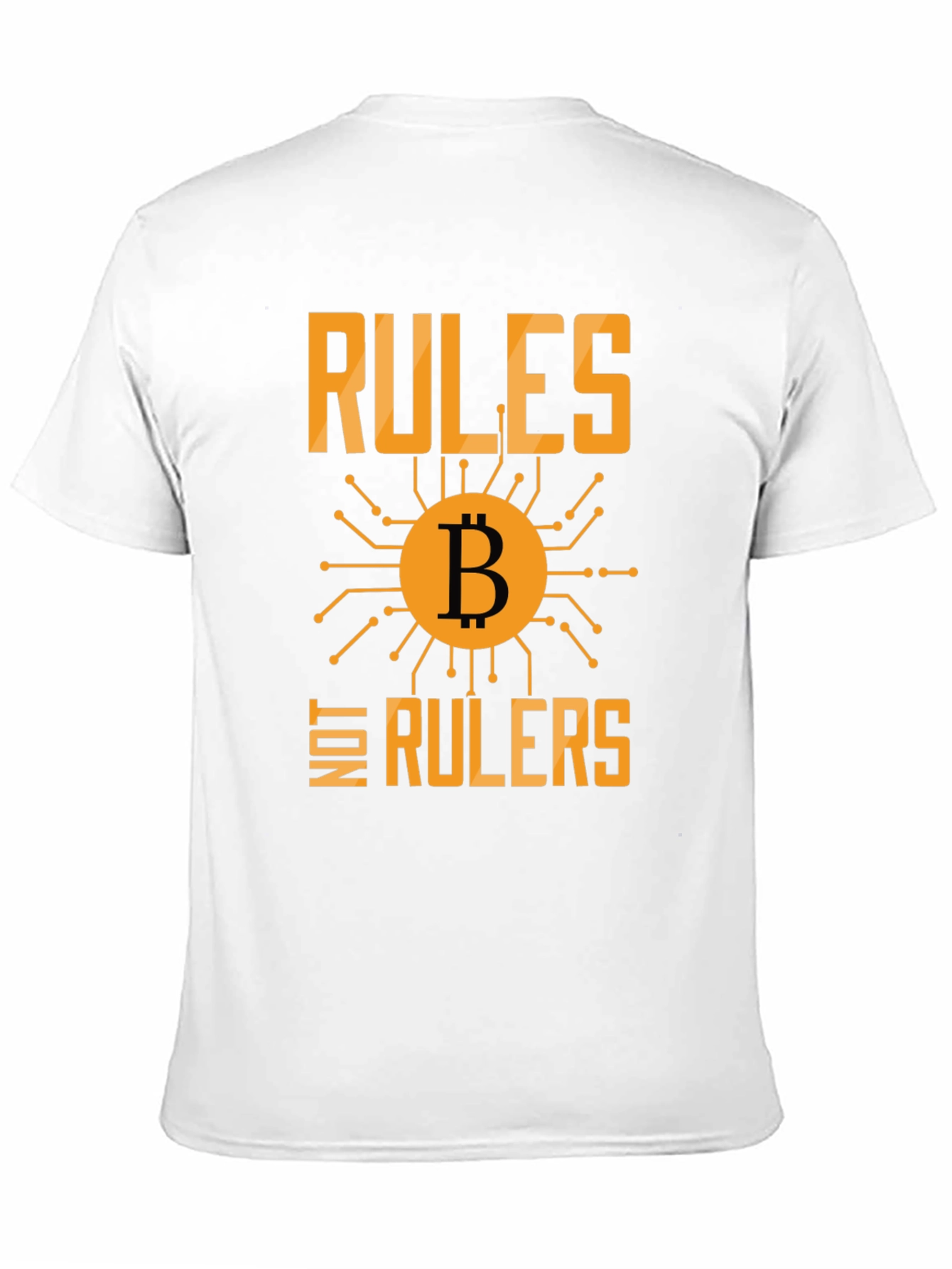 Bitcoin Rules Not Rulers Graphic T-Shirt