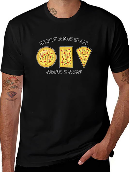 Pizza Shapes T-Shirt: Beauty in All Shapes & Sizes!