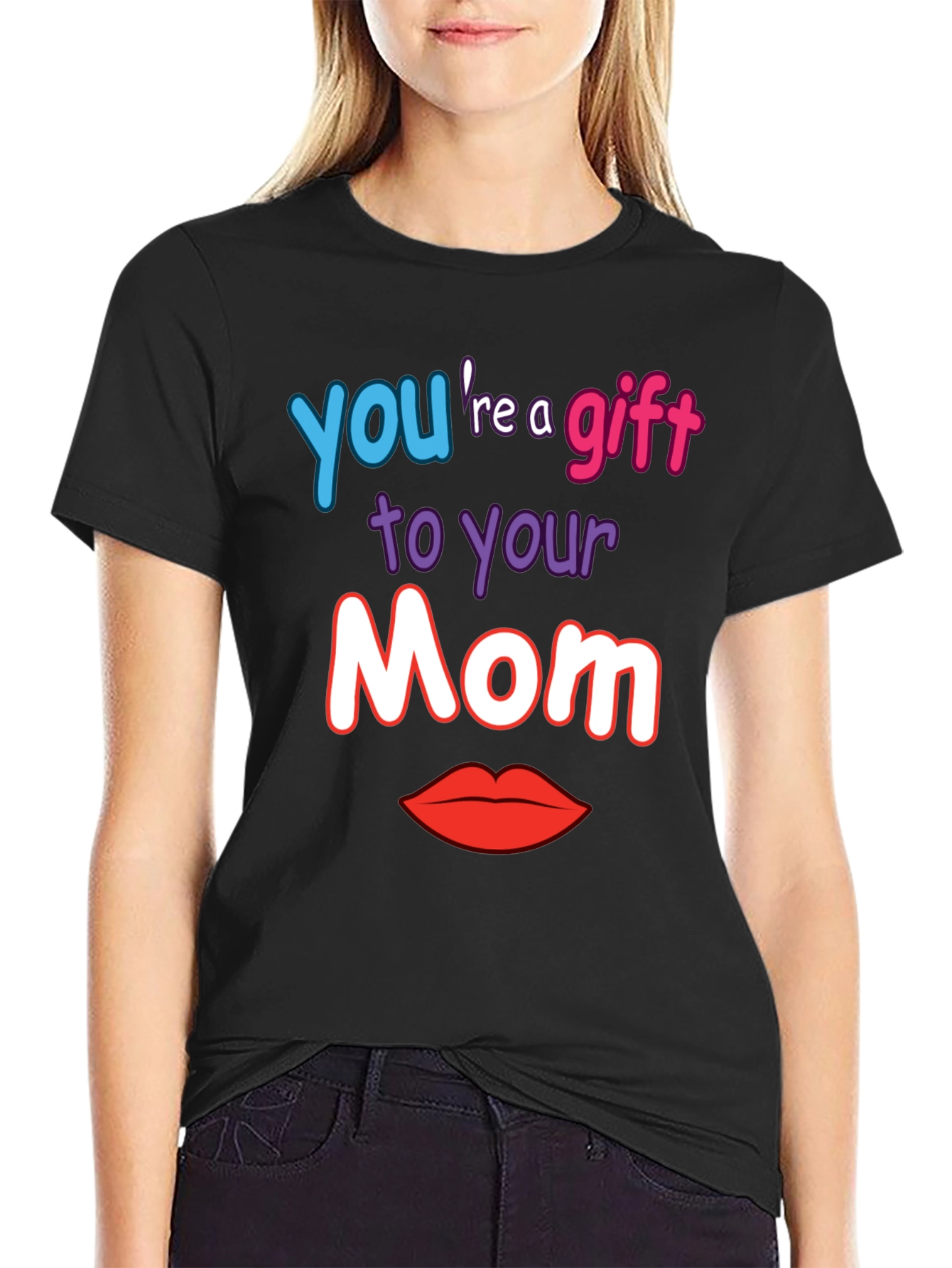 Gift to Your Mom Graphic T-Shirt