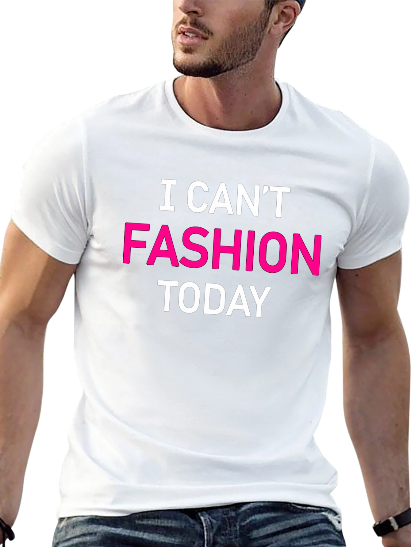 I Cant Fashion Today Graphic Tee