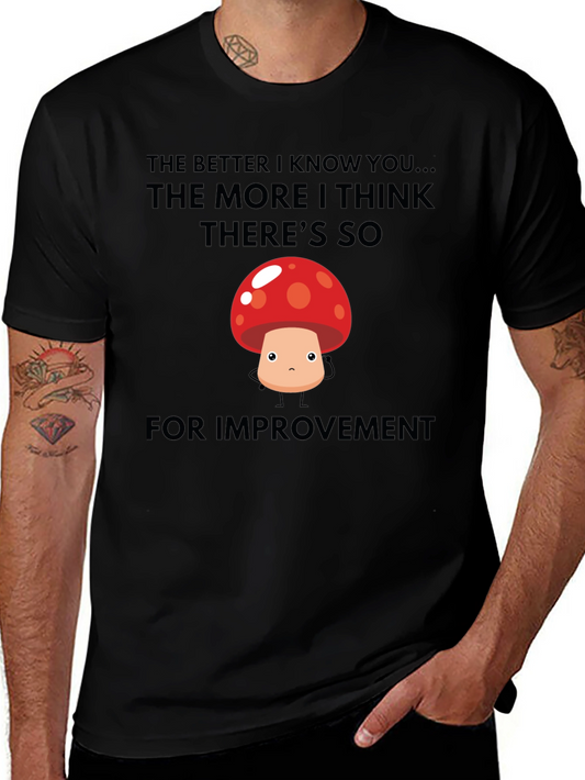 Funny Mushroom Graphic T-Shirt - Room for Improvement