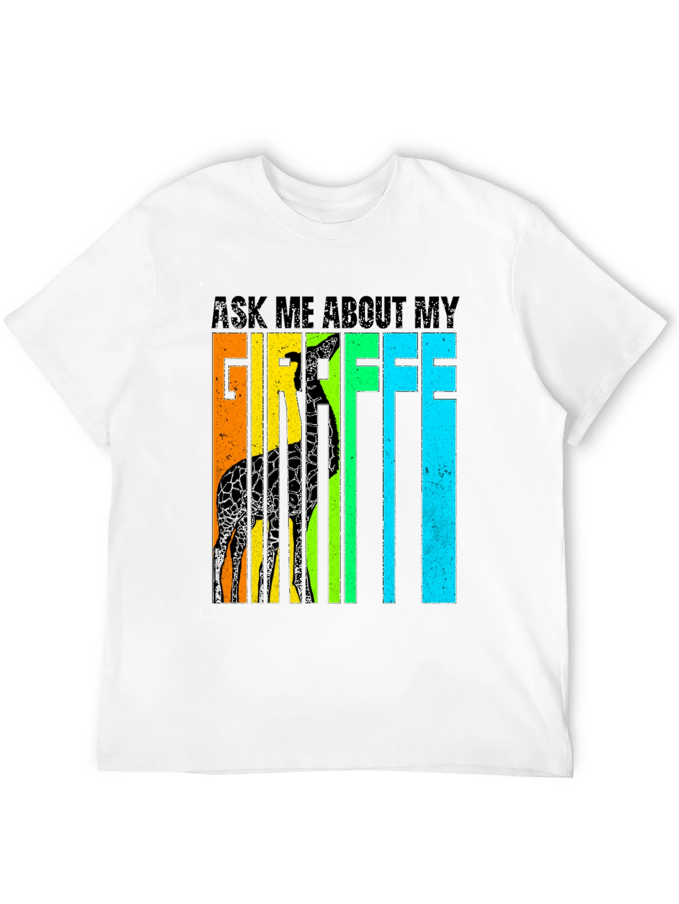 Ask Me About My Giraffe T-Shirt - Novelty Tee