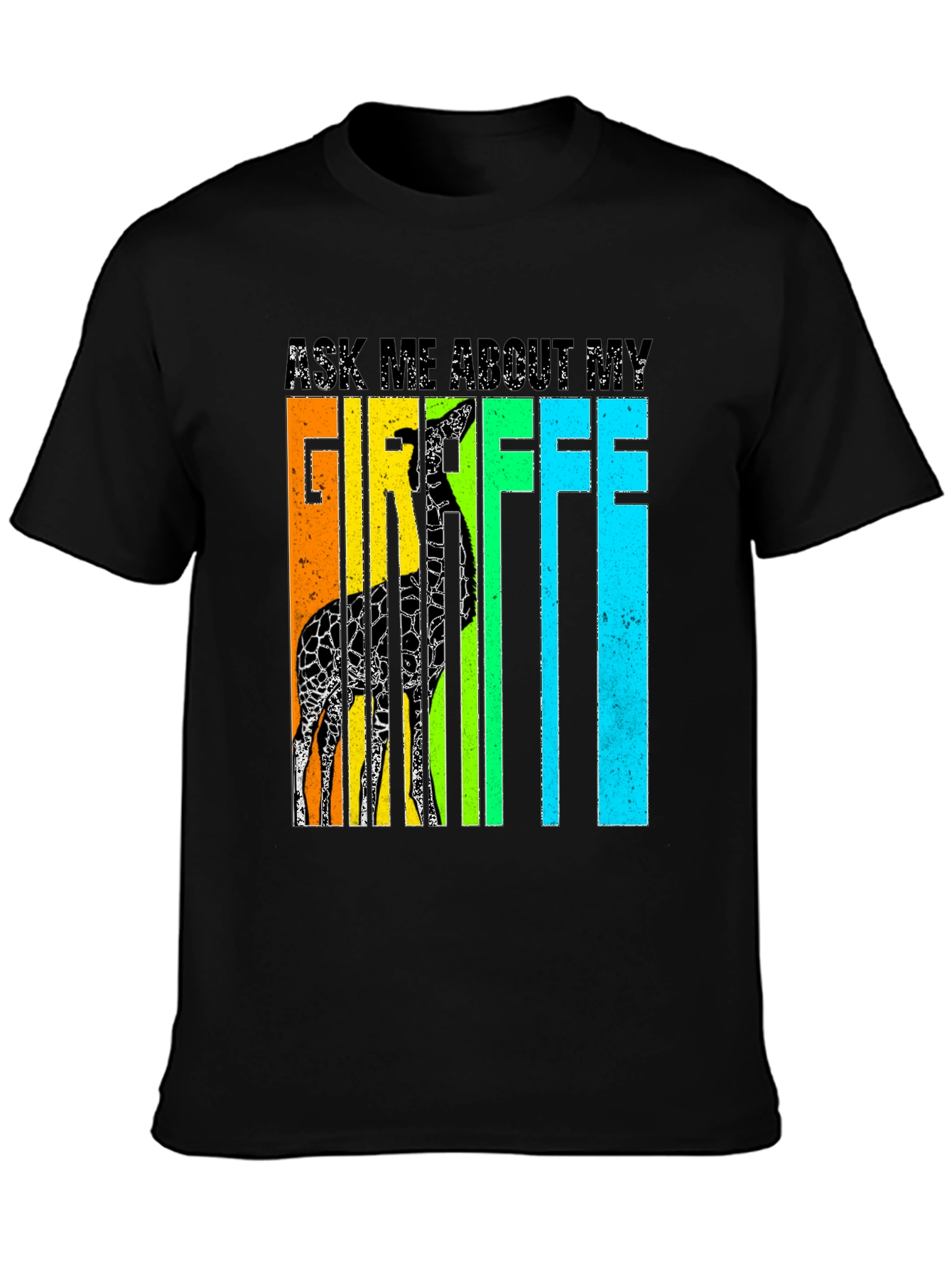 Ask Me About My Giraffe T-Shirt - Novelty Tee