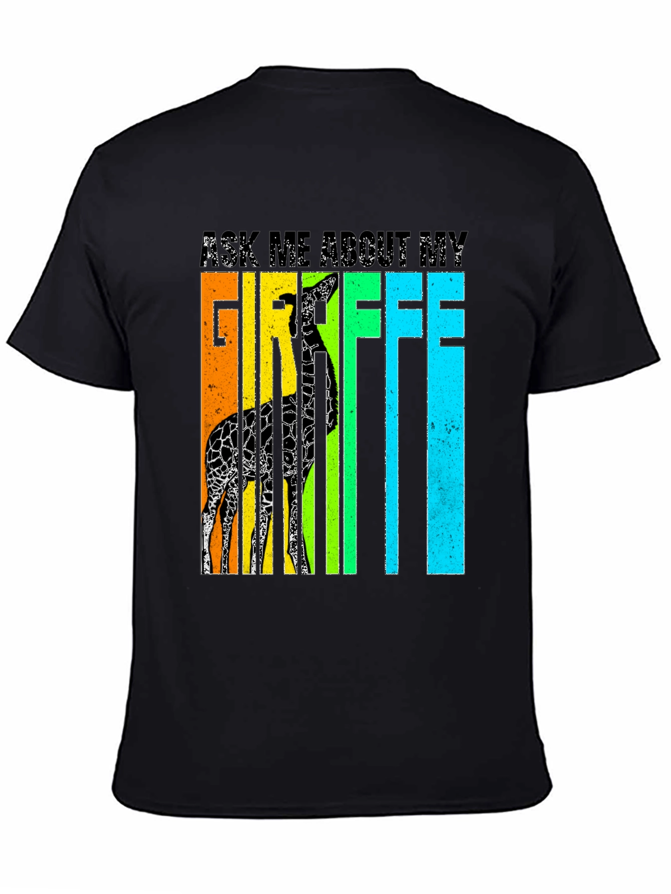 Ask Me About My Giraffe T-Shirt - Novelty Tee