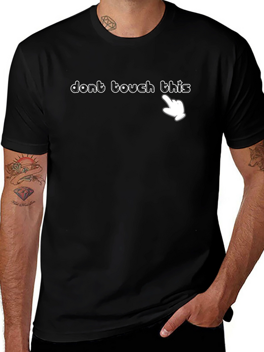 Dont Touch This Black T-Shirt with Pointing Hand