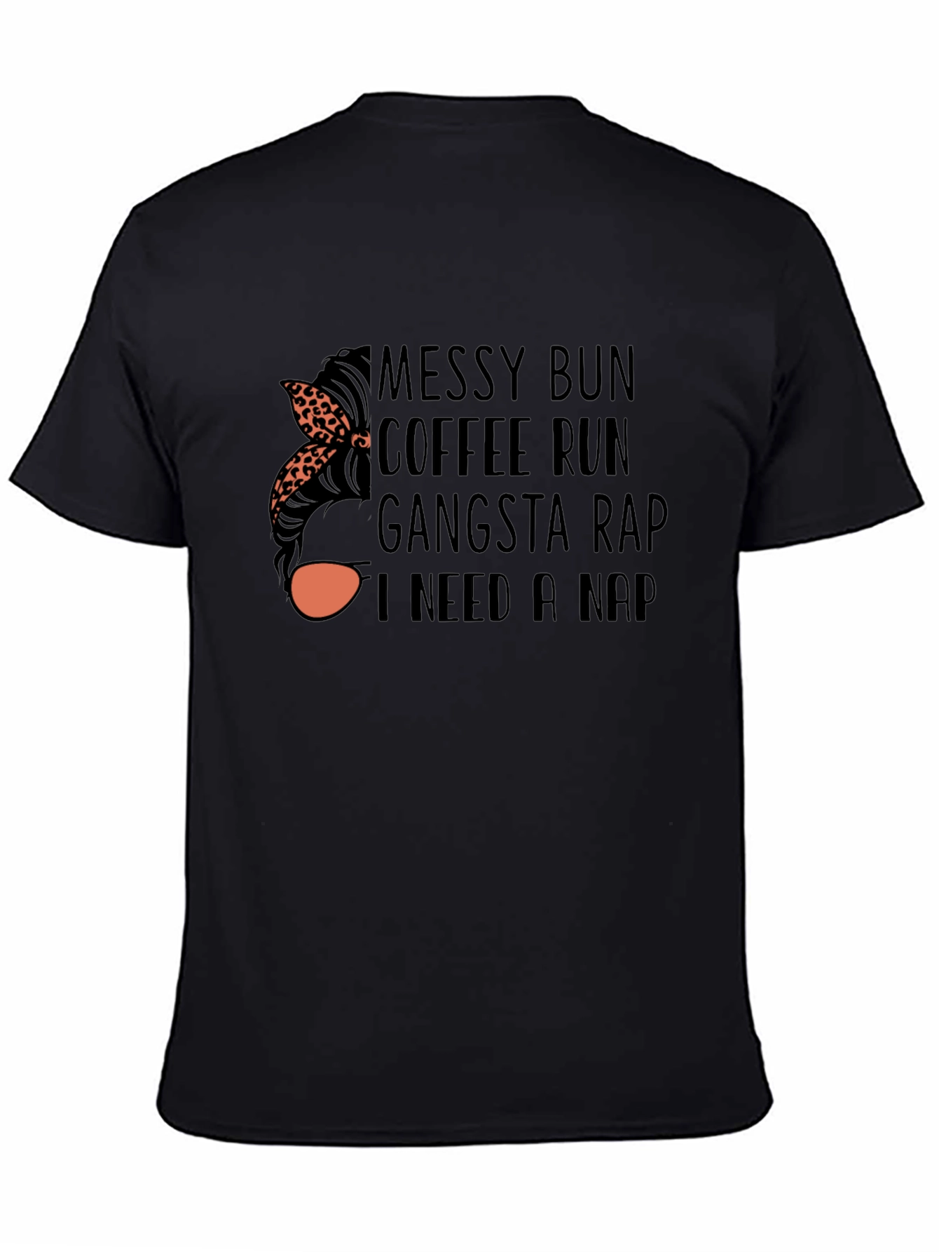 Messy Bun Coffee Run T-Shirt