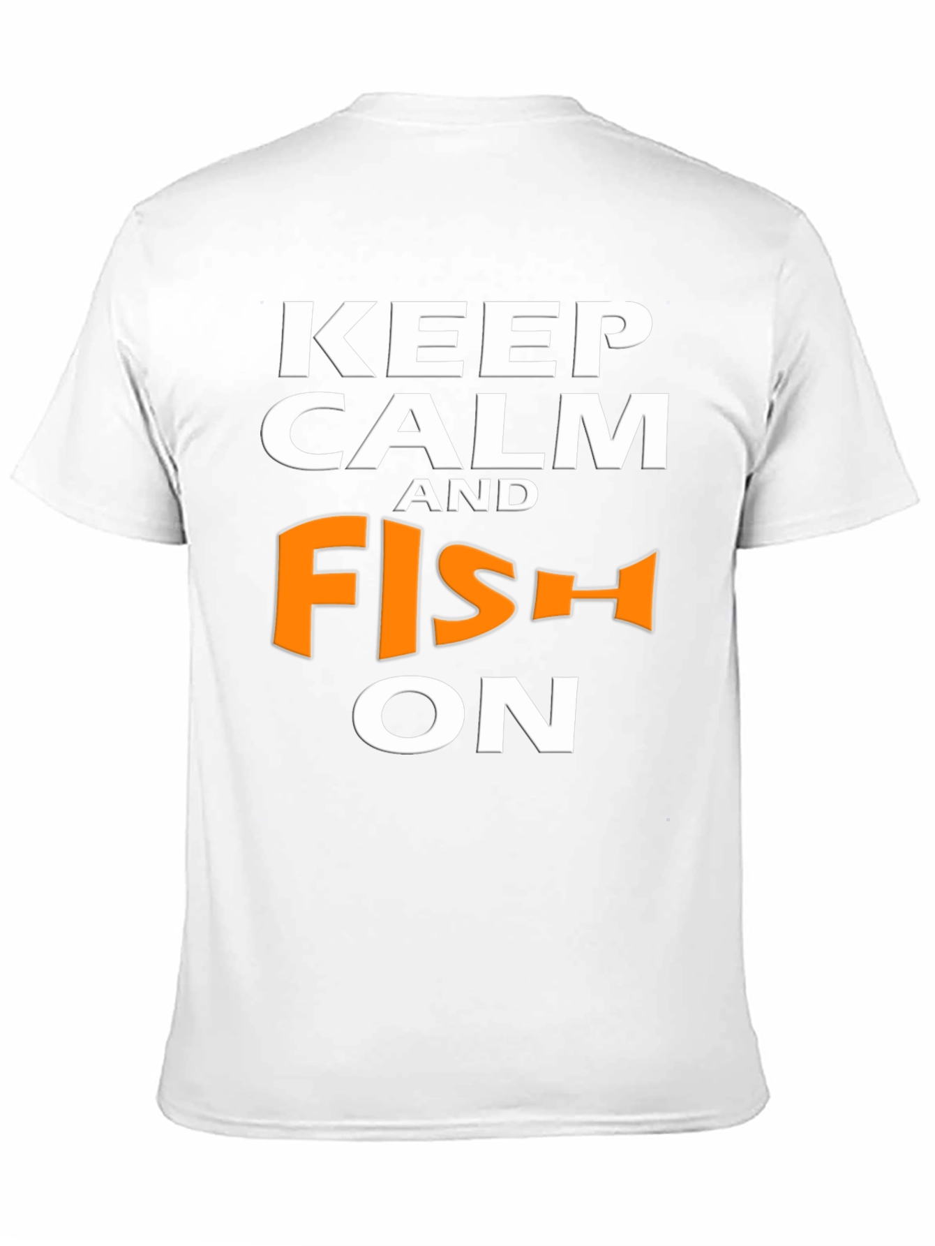 Keep Calm and Fish On T-Shirt