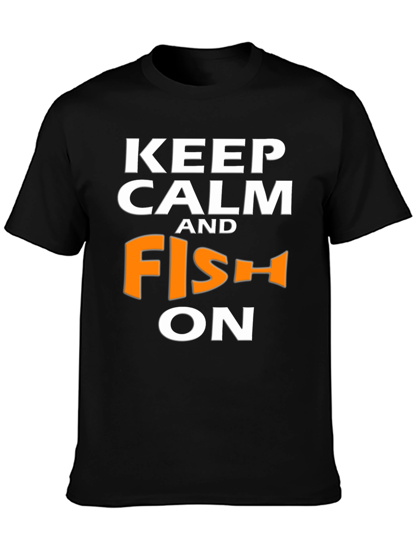 Keep Calm and Fish On T-Shirt