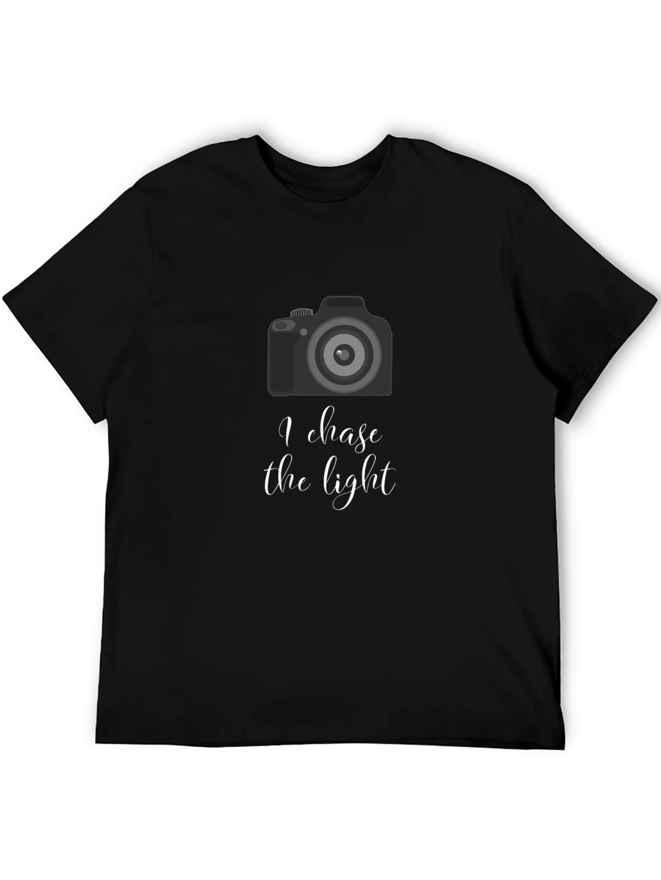 I Chase the Light Photographer T-Shirt
