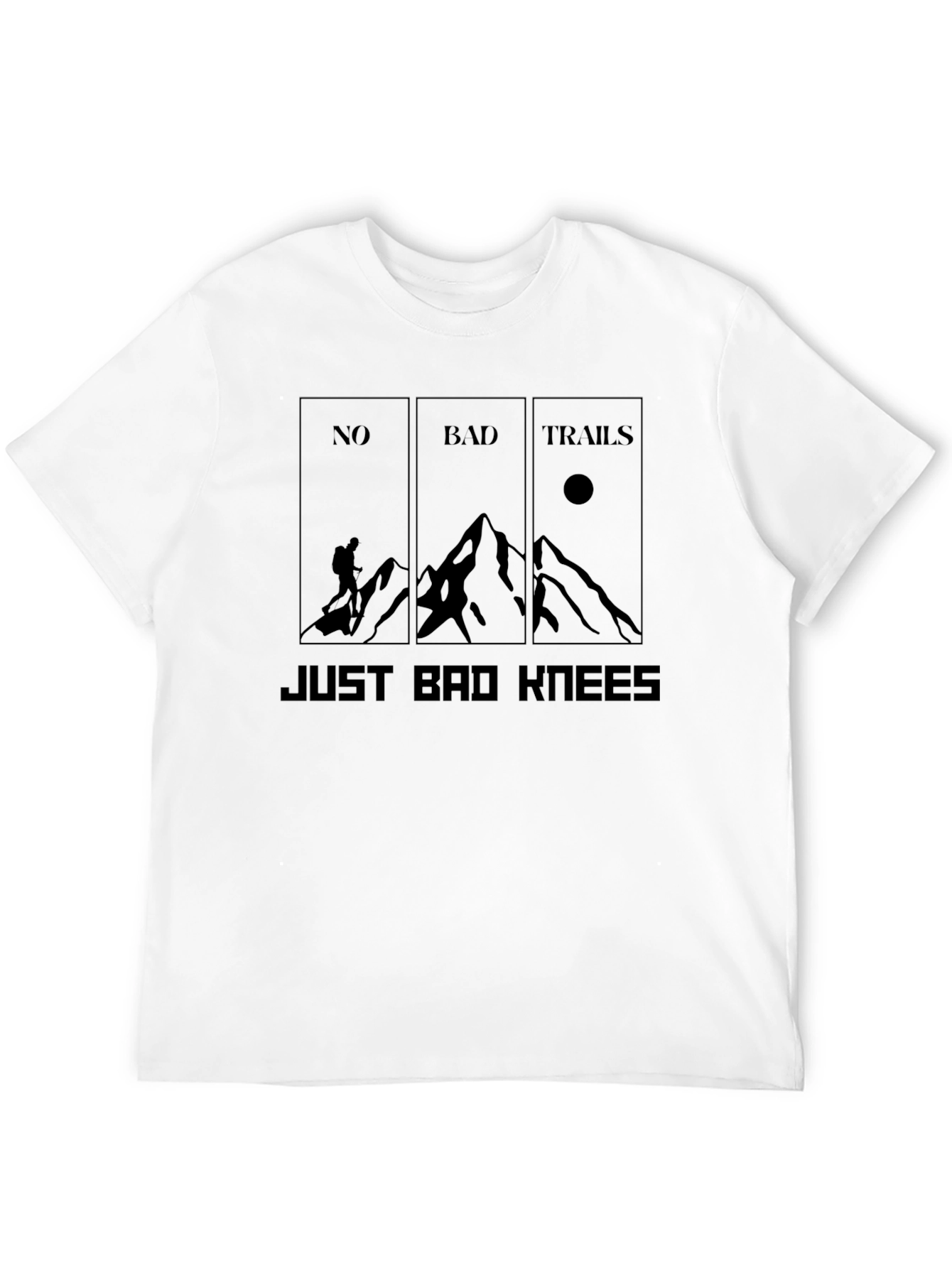 No Bad Trails Just Bad Knees Graphic Tee