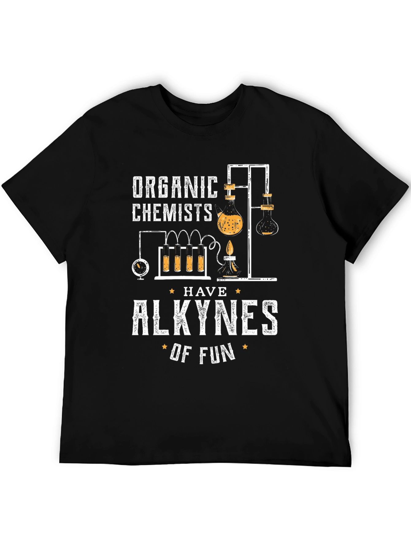Organic Chemists Have Alkynes of Fun T-Shirt