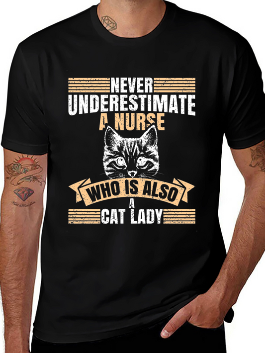 Never Underestimate a Nurse Cat Lady T-Shirt